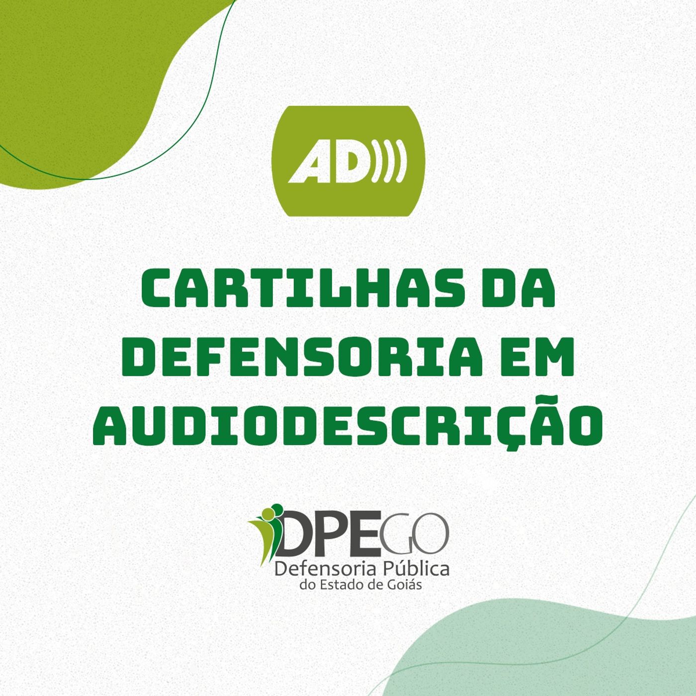 Cartilhas da DPEGO em Audiodescrição podcast artwork