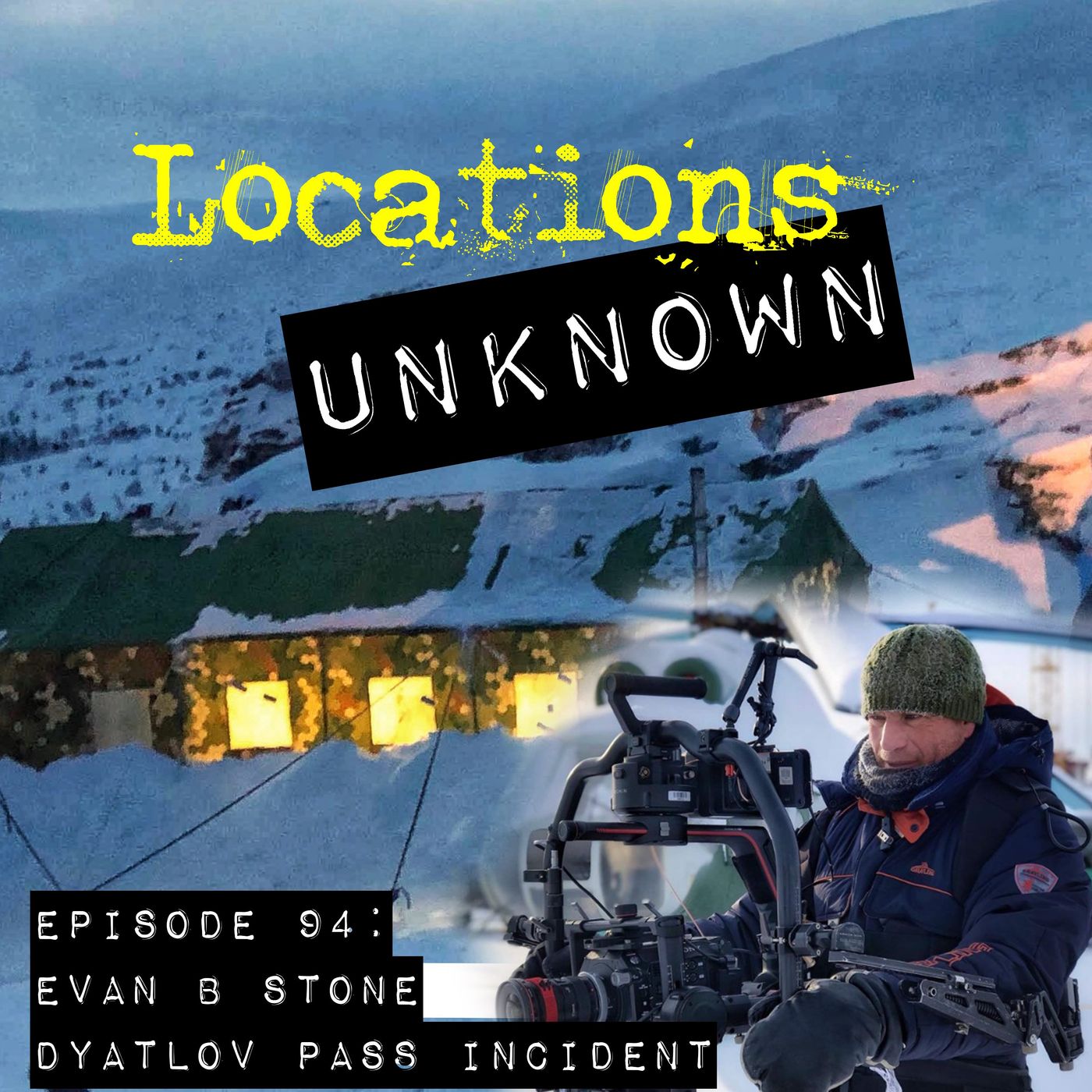 EP. #94: Interview w/ Extreme Filmmaker on Discovery Channels Expedition Unknown - Evan B. Stone