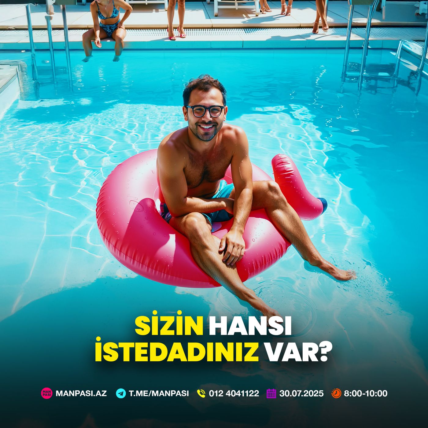 Sizin hansı istedadınız var? 30.07.2025