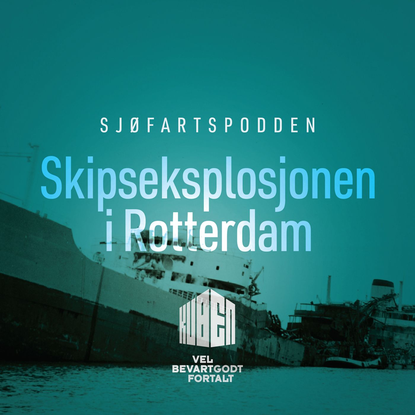 19. Skipseksplosjonen i Rotterdam 19. Skipseksplosjonen i Rotterdam