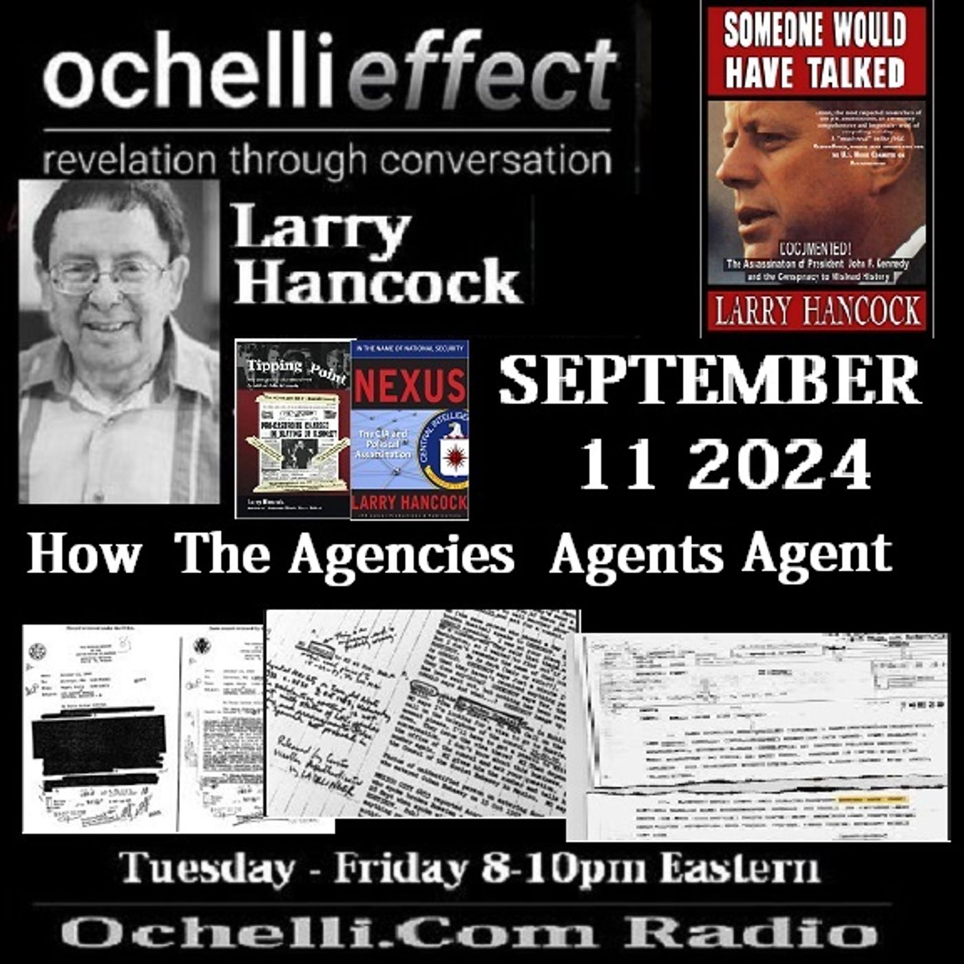 The Ocjhelli Effect 9-11-2024 Larry Hancock