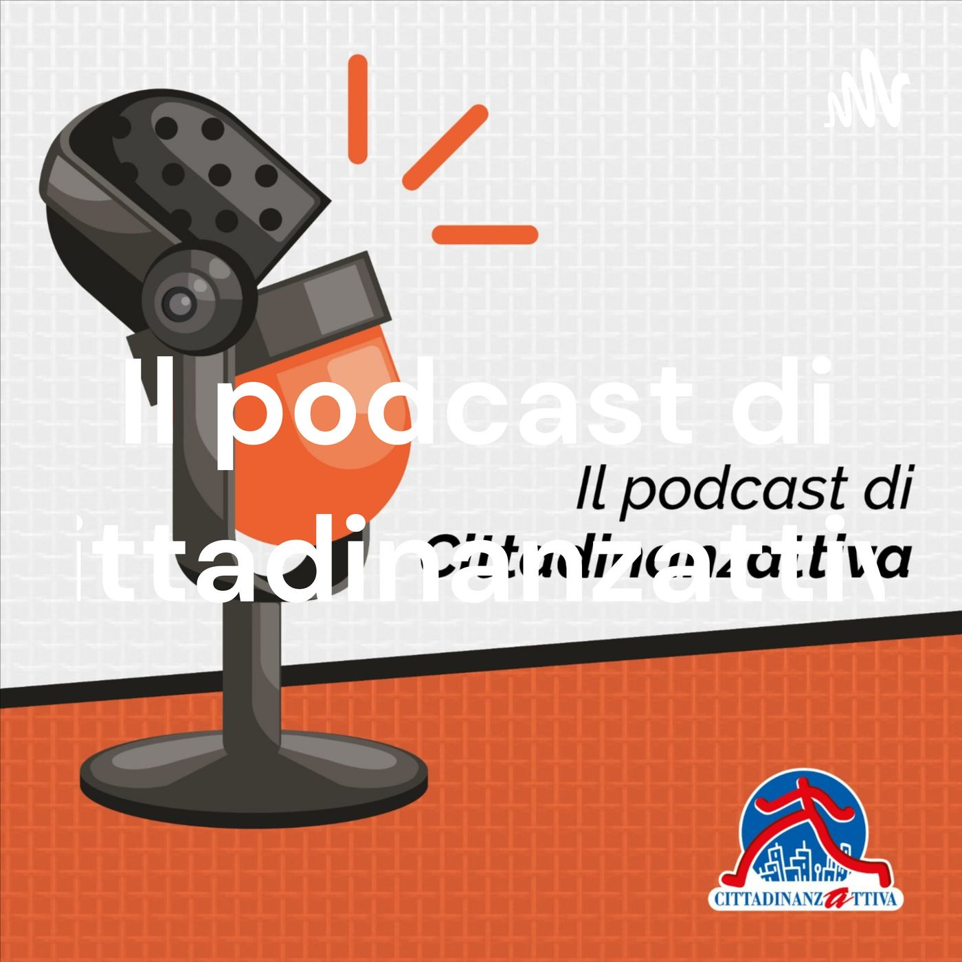I podcast di Cittadinanzattiva: diritti, partecipazione, azione civica