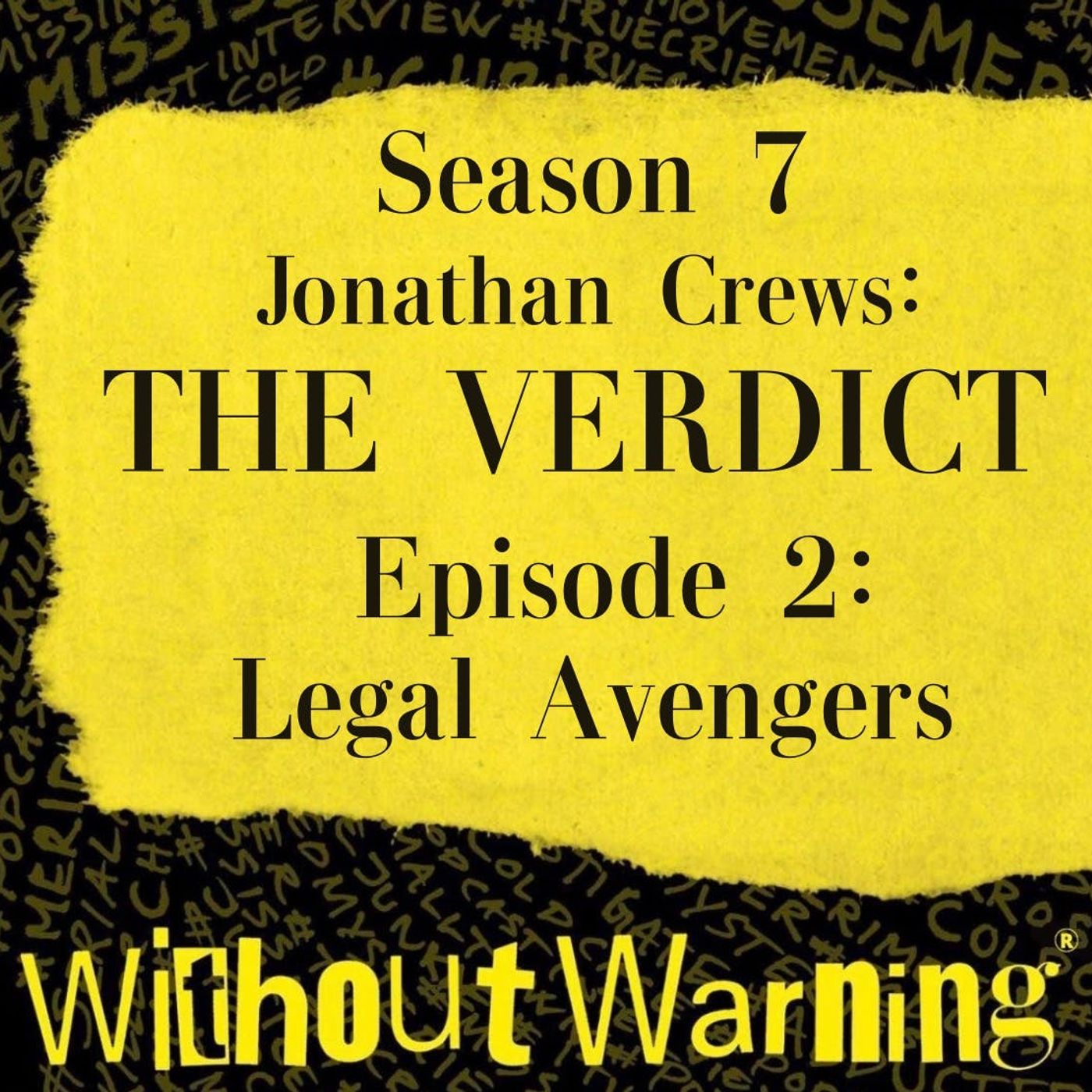 Without Warning Podcast®