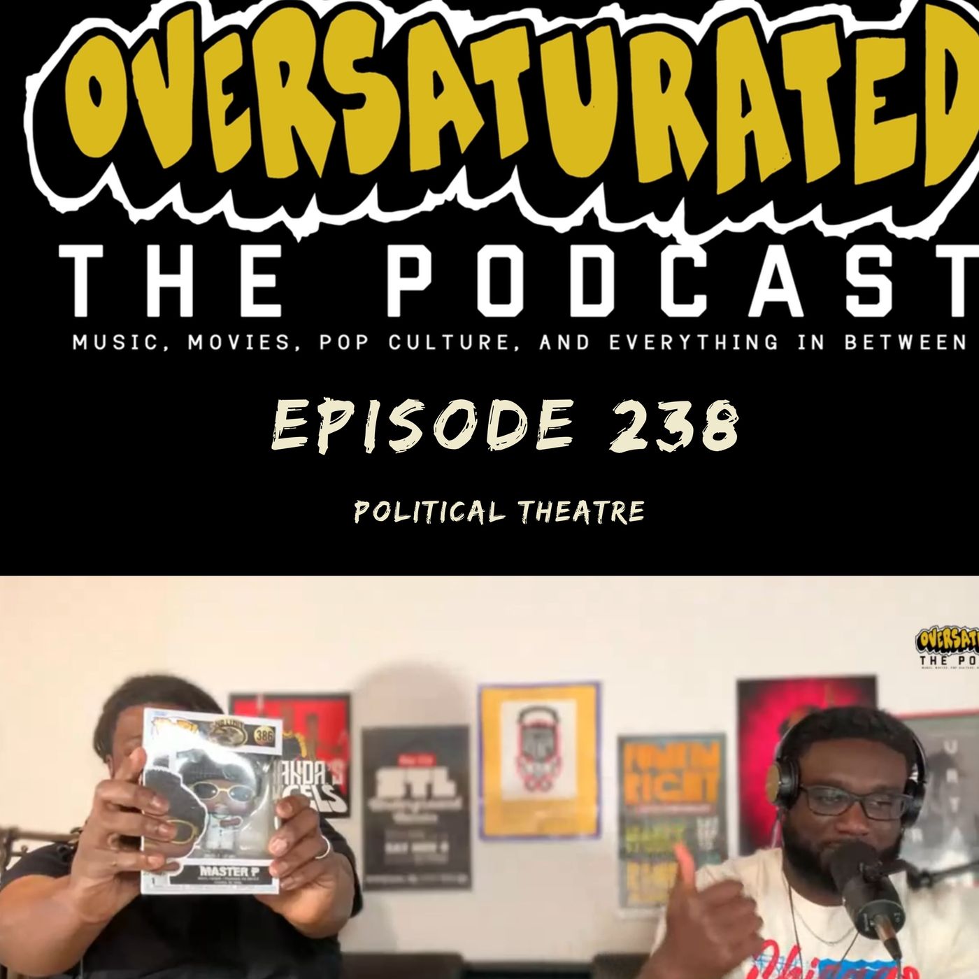 Episode 238 - Political Theatre episode artwork