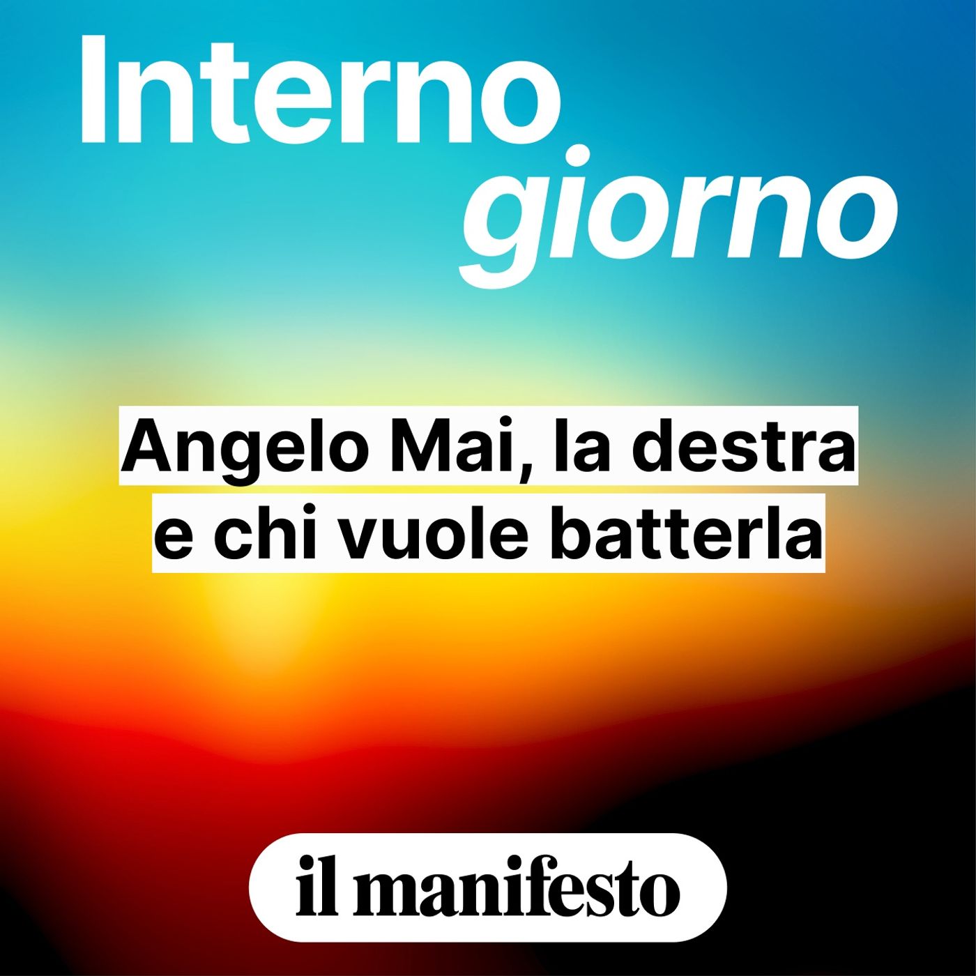 Angelo Mai, la destra e chi vuole batterla