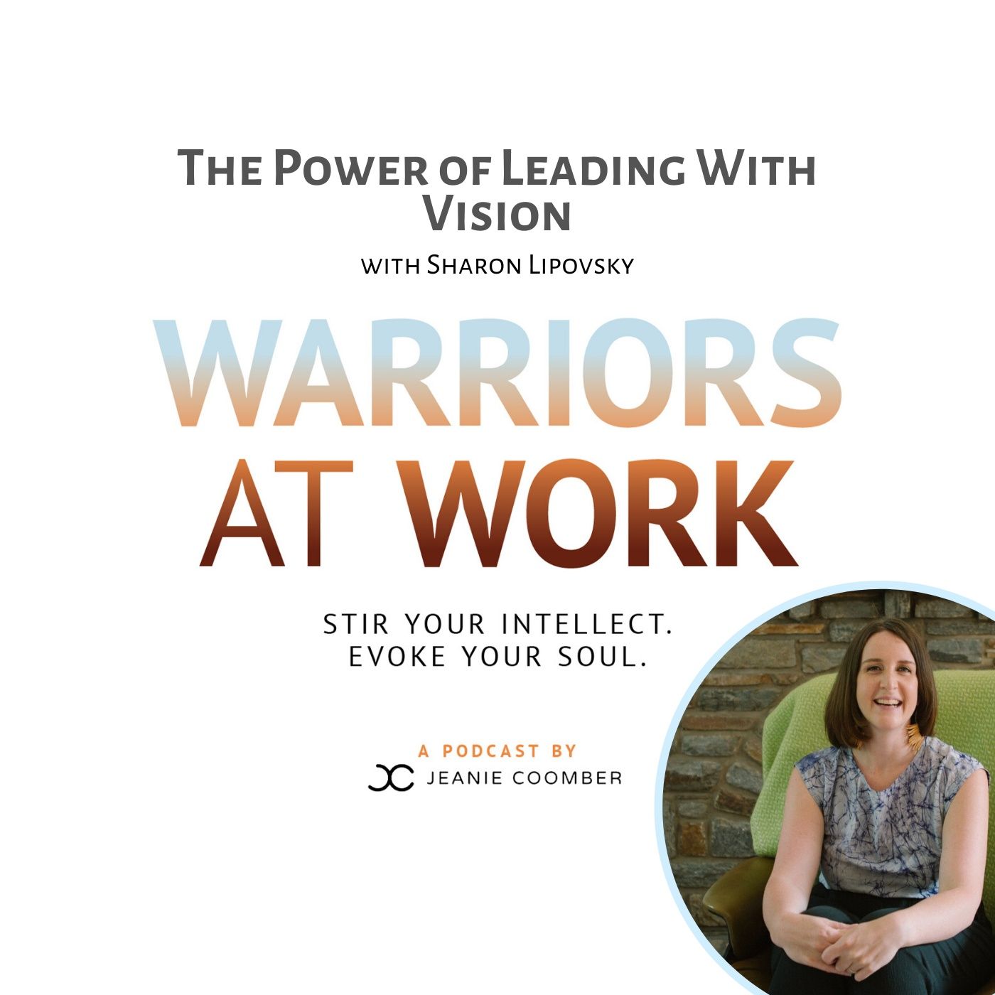 "The Power of Leading With Vision" with Sharon Lipovsky