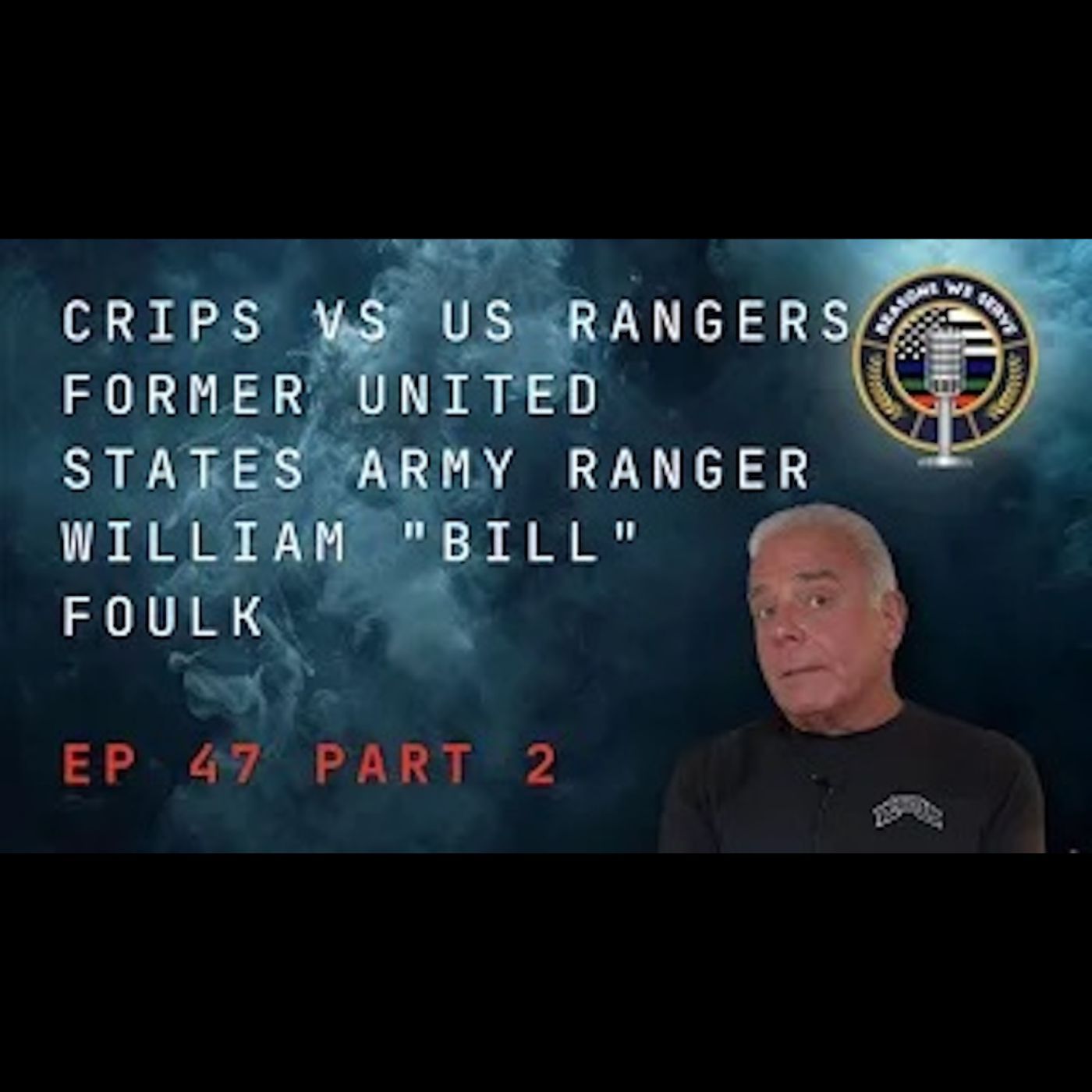 Episode 47 (Episode 2) former DEA Tech Agent William "Bill" Foulk