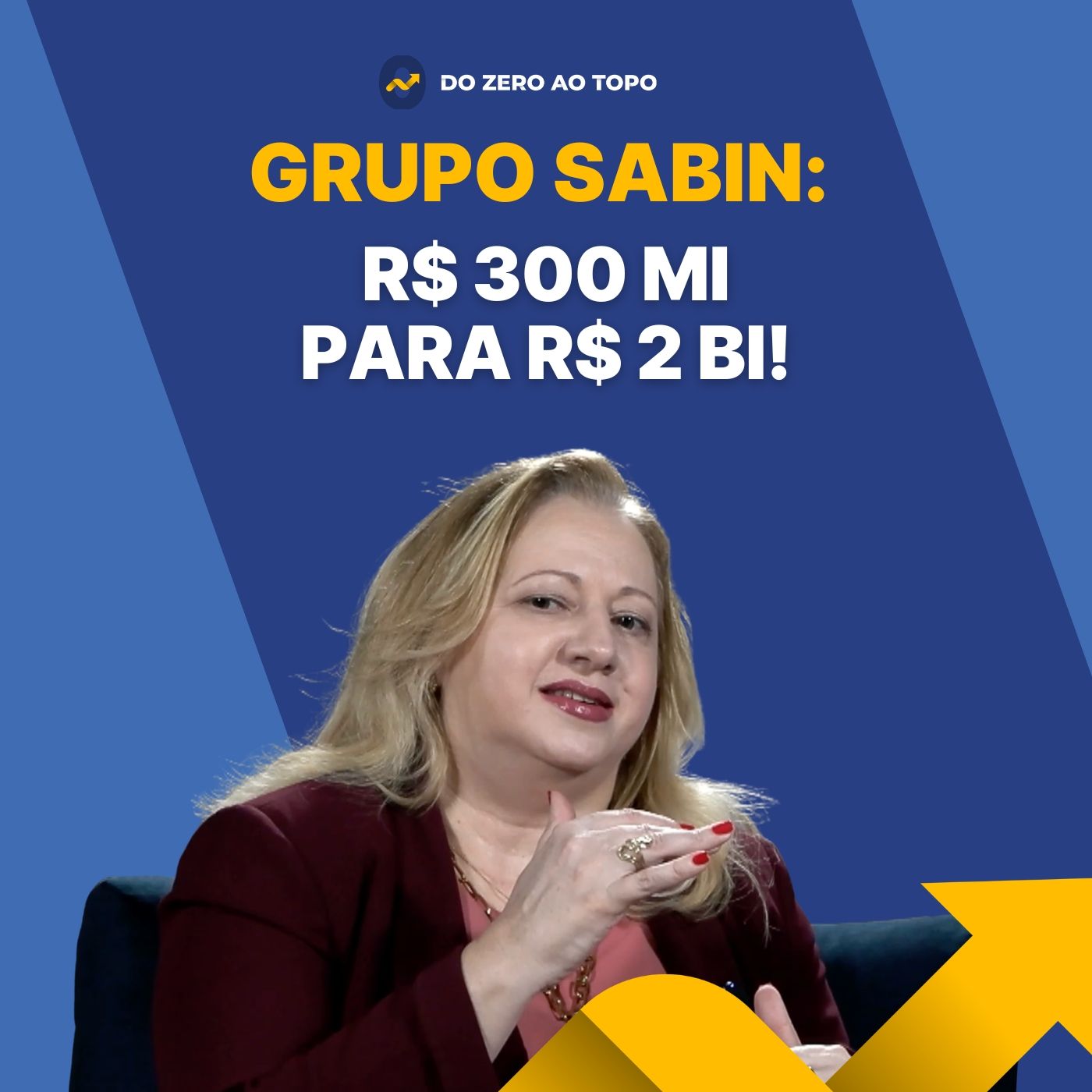 CEO do Sabin revela como transformou R$ 300 milhões em R$ 2 bilhões #279 — Do Zero ao Topo cover