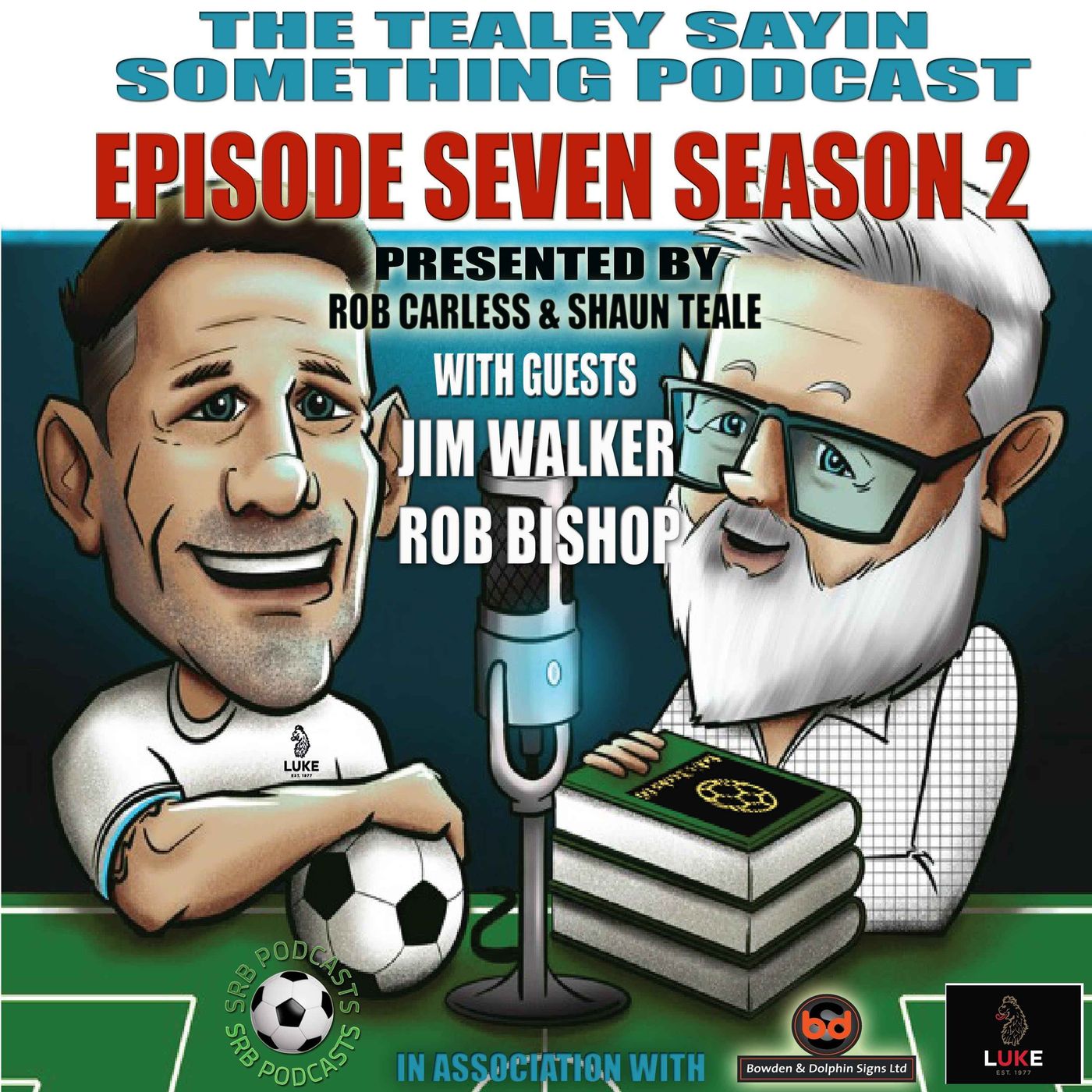 Tealey Sayin Something Episode 7 Season 2