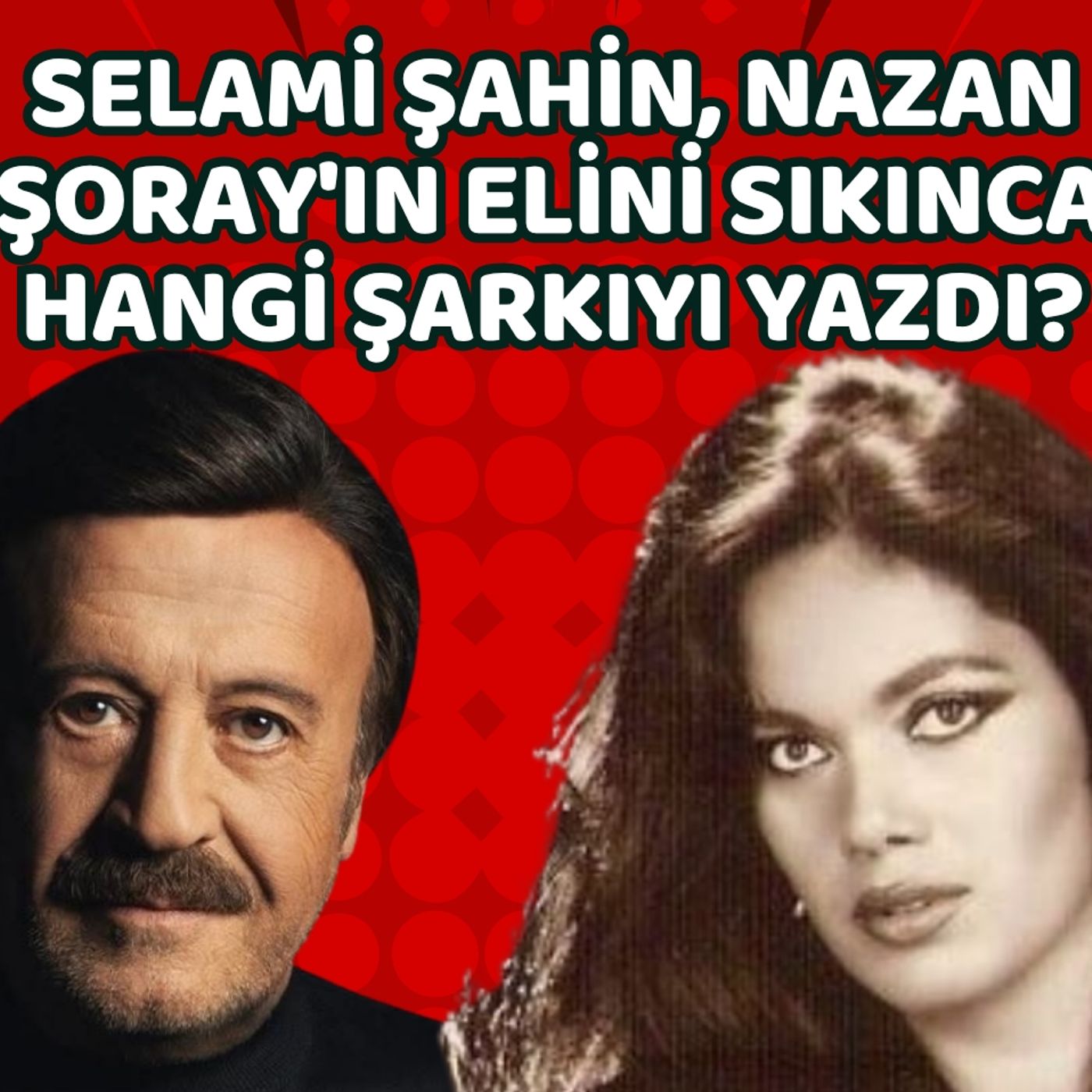 Selami Şahin "Sana Merhaba Dedim" Şarkısını Nasıl Yazdı? episode artwork