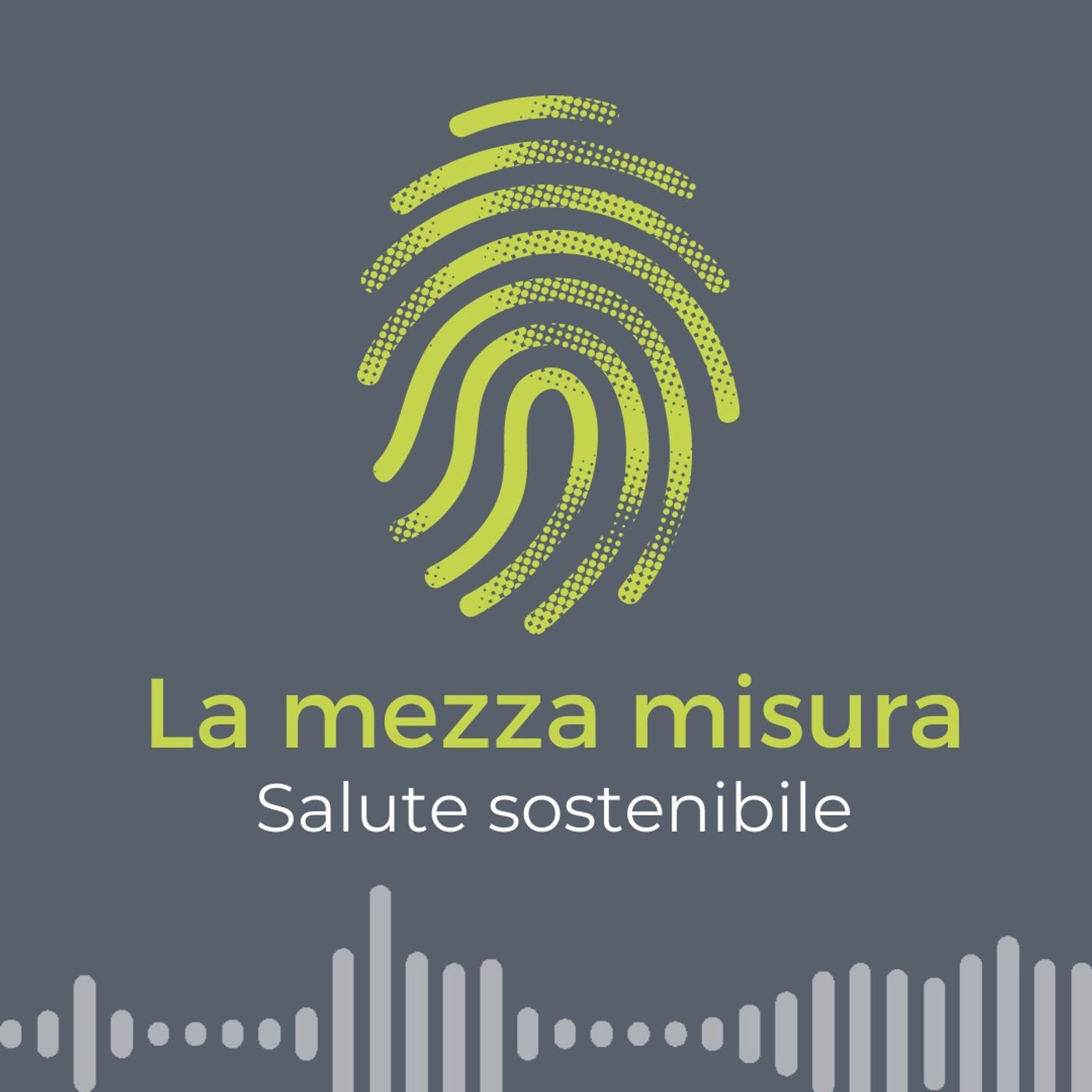 La mezza misura - Salute sostenibile
