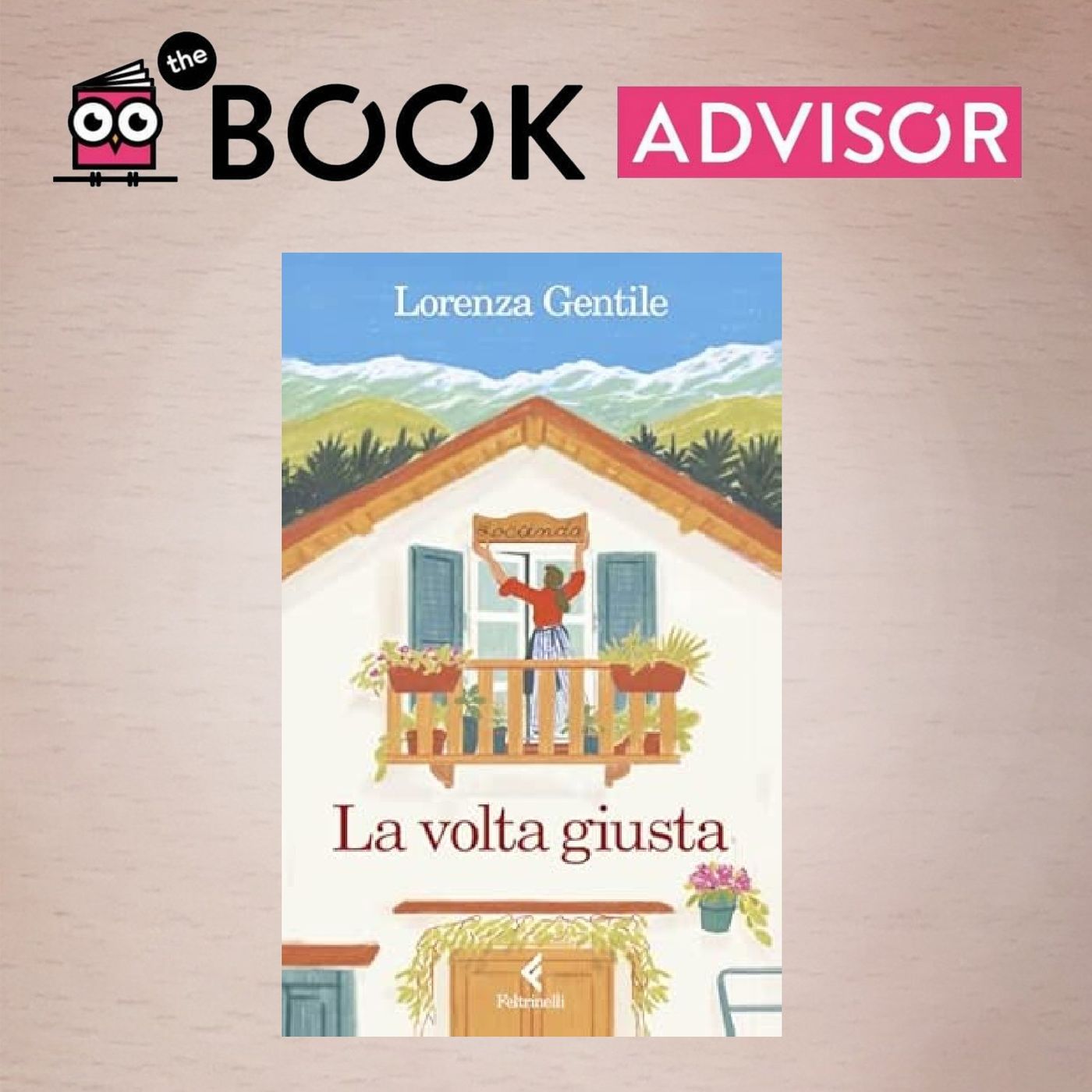 “La volta giusta” di Lorenza Gentile: se il segreto per ricominciare è smettere di scappare