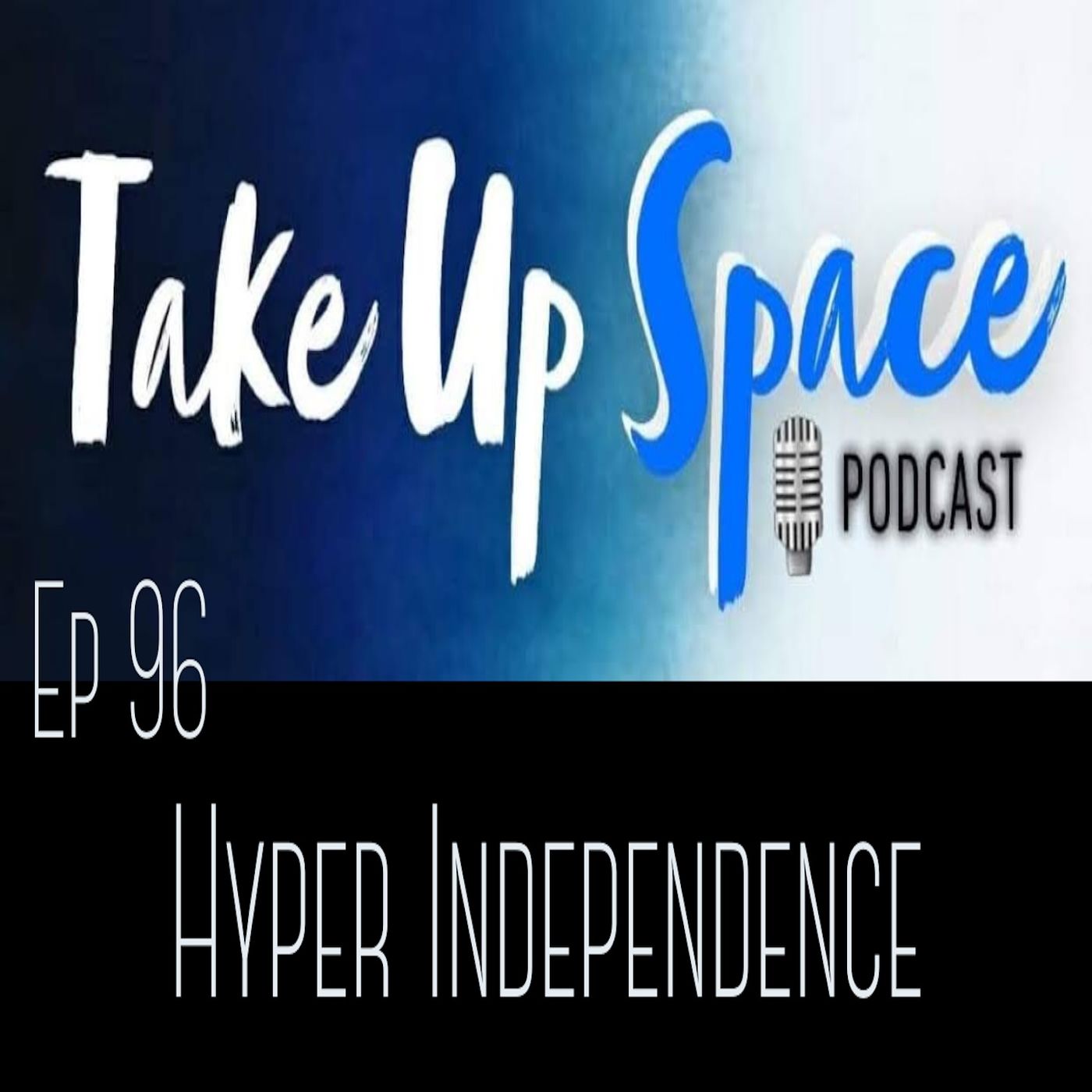 Take Up Space Podcast
