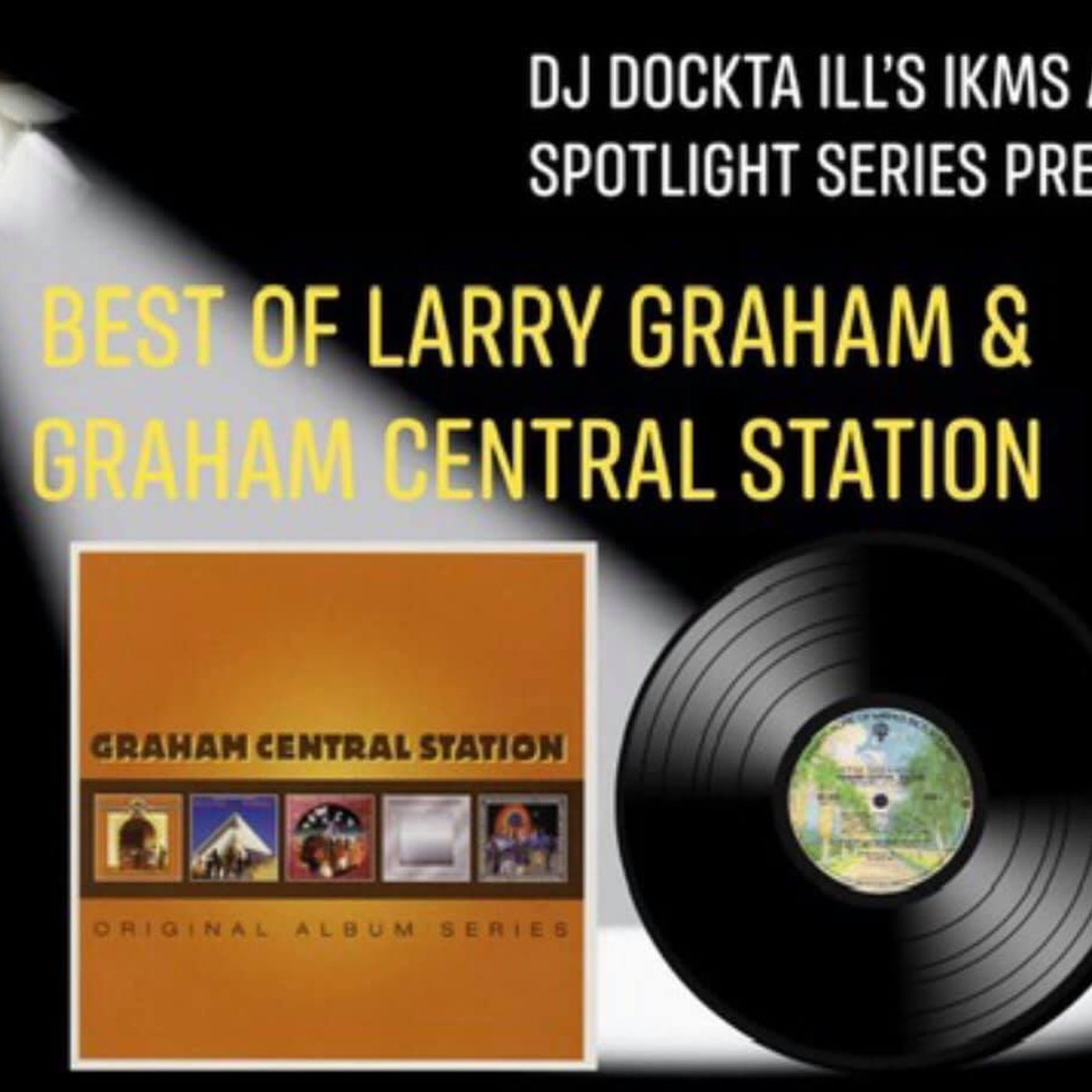 Dj Dockta Ill's IKMS Best Of Graham Central Station episode artwork