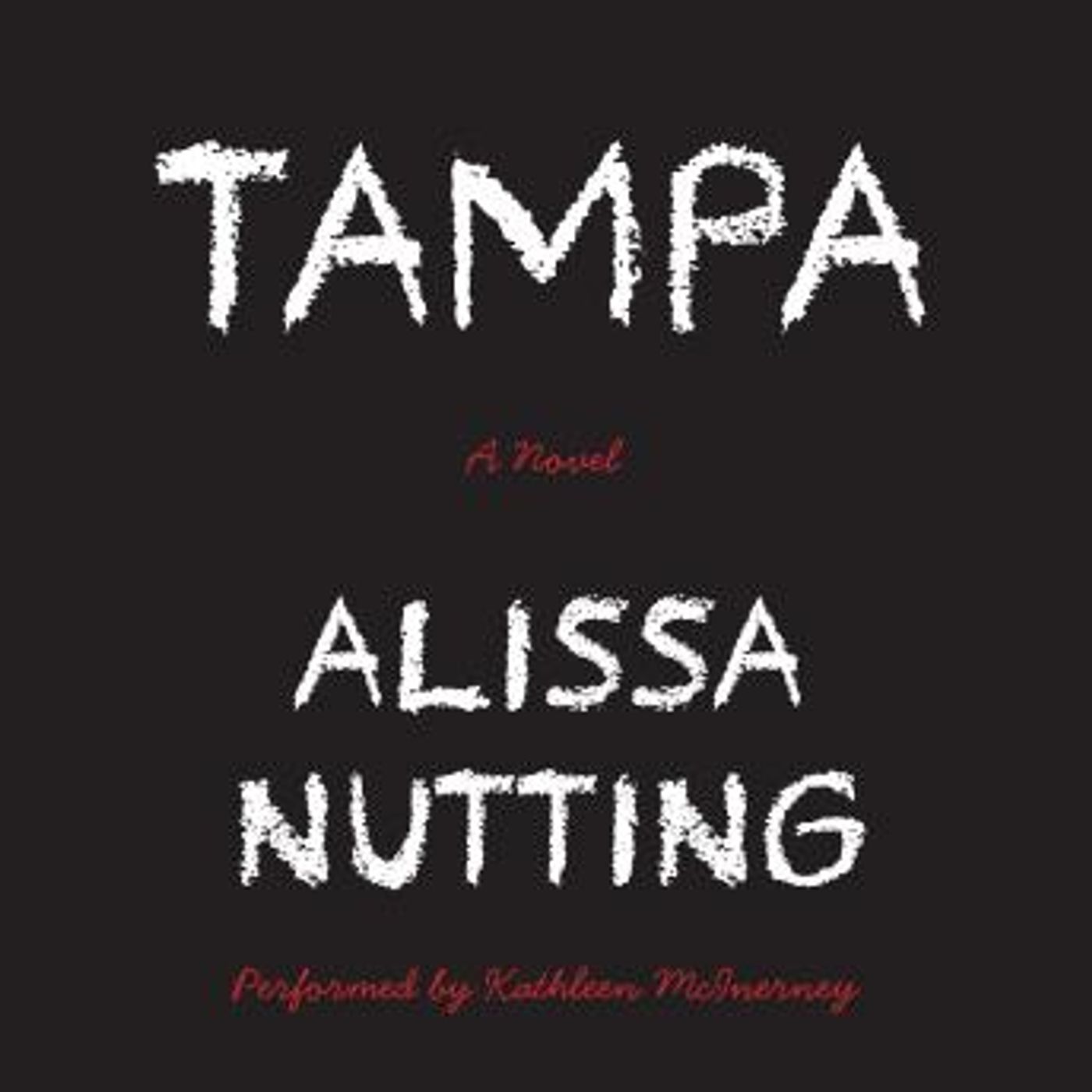 Tampa by Alissa Nutting episode artwork