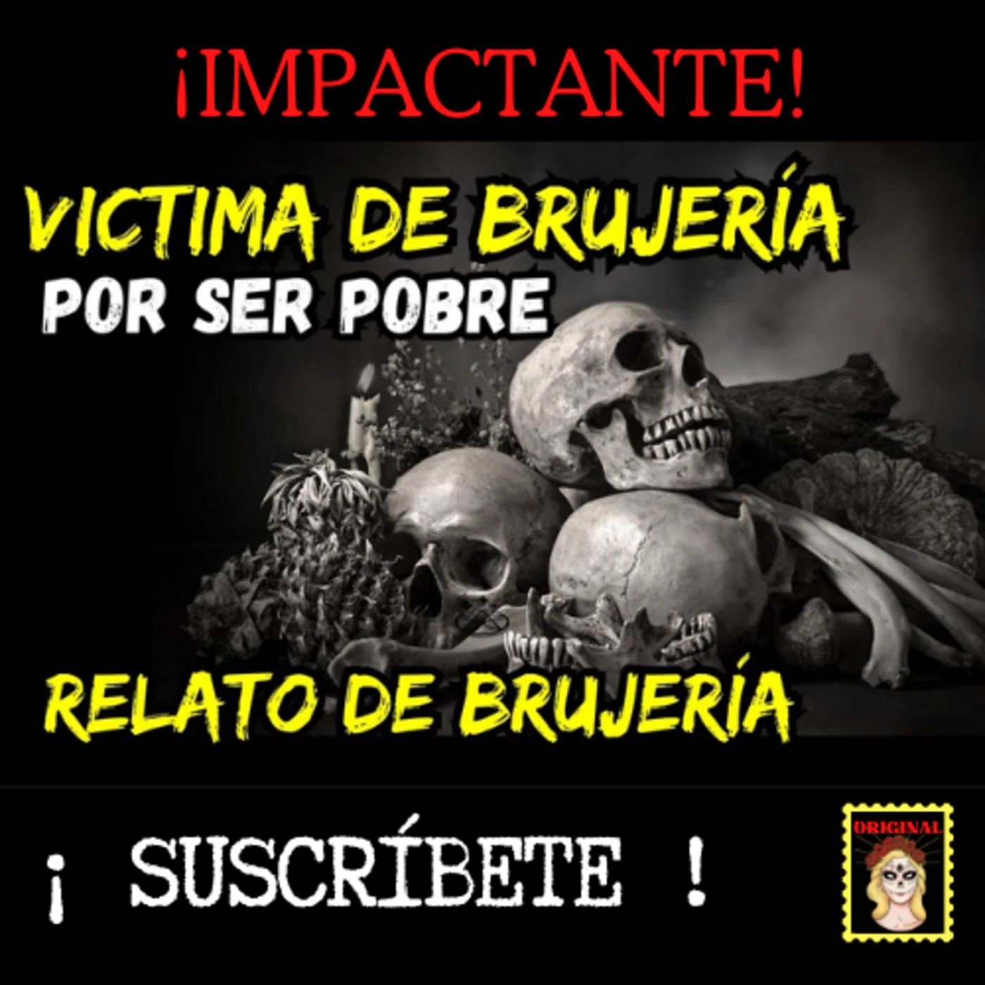 👉BRUJERÍA POR MIS RAICES HUMILDES💔 RELATOS DE BRUJERÍA (Viviendo con el miedo) episode artwork