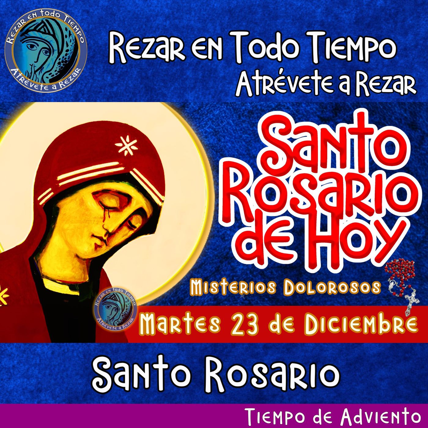 🔴 Rosario de hoy  Martes 23 de Diciembre 2025 🌹 MISTERIOS DOLOROSOS. Santorosariodeldía