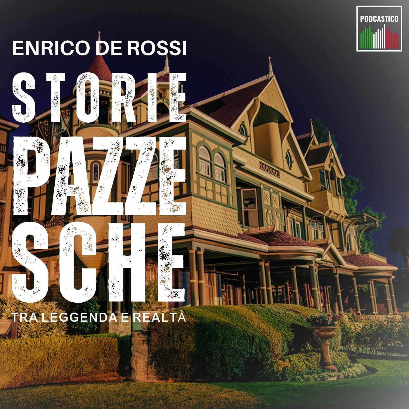Storie pazzesche, tra leggenda e realtà