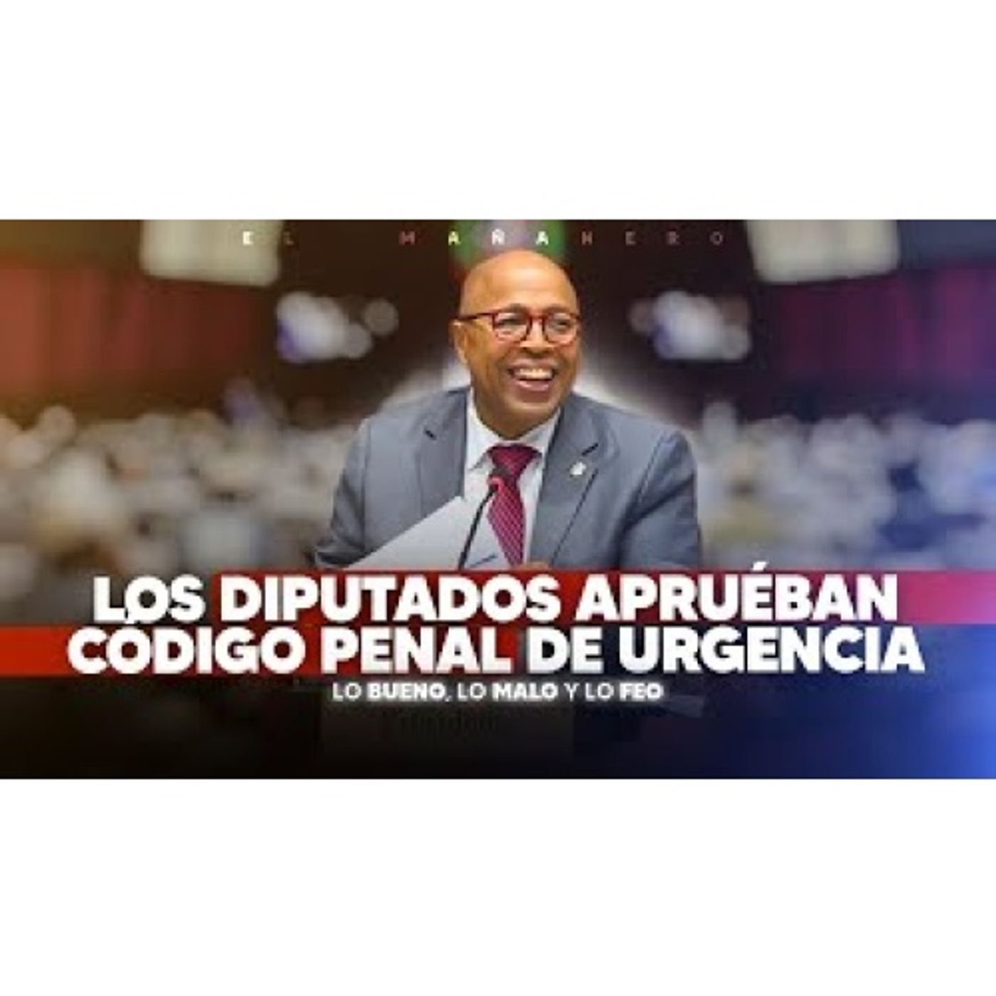 Diputados declaran de urgencia y aprueban el Código Penal (Bueno, malo y feo)