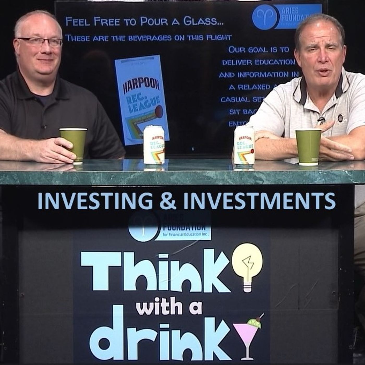 ARIES Foundation Think With A Drink - Investing episode artwork