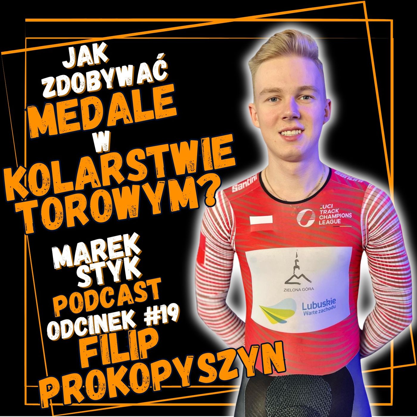 #19 Filip Prokopyszyn - jak stawać na starcie, to tylko z myślą o wygranej episode artwork