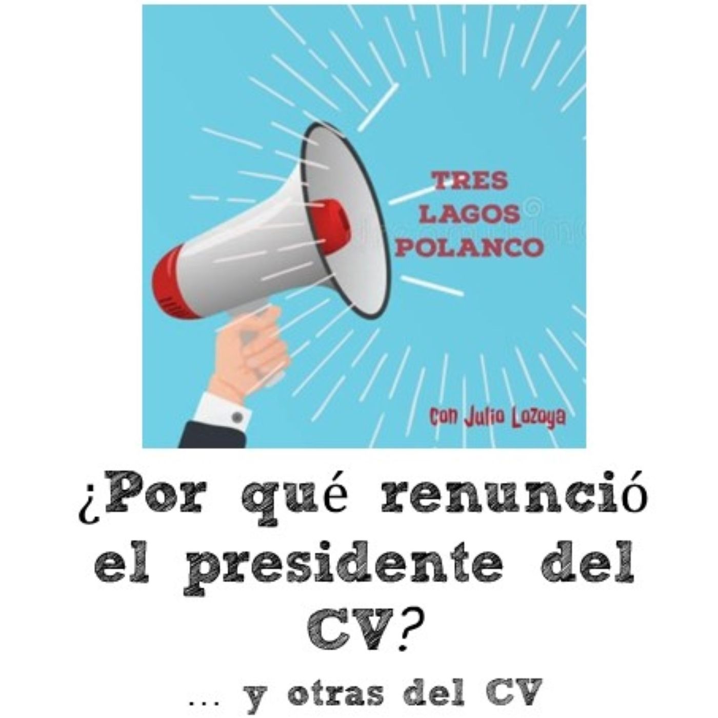 La VOZ de Tres Lagos Polanco