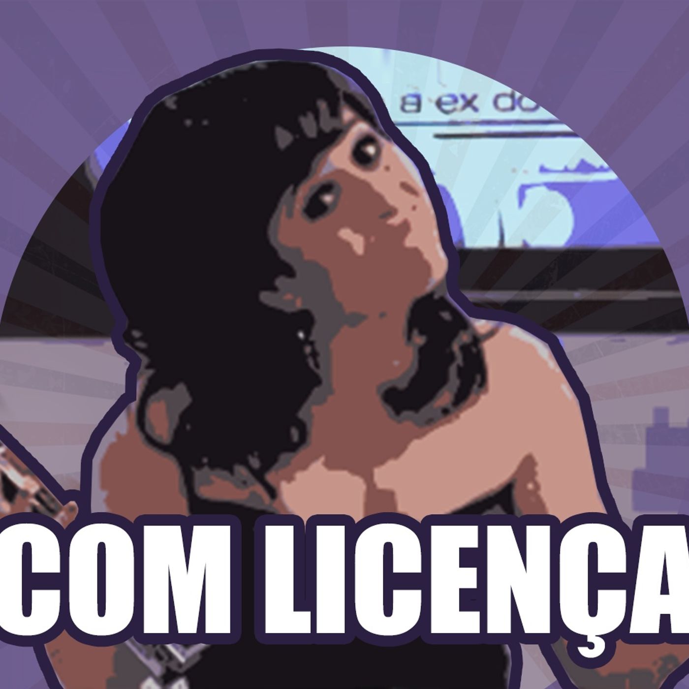 Com Licença Luciana