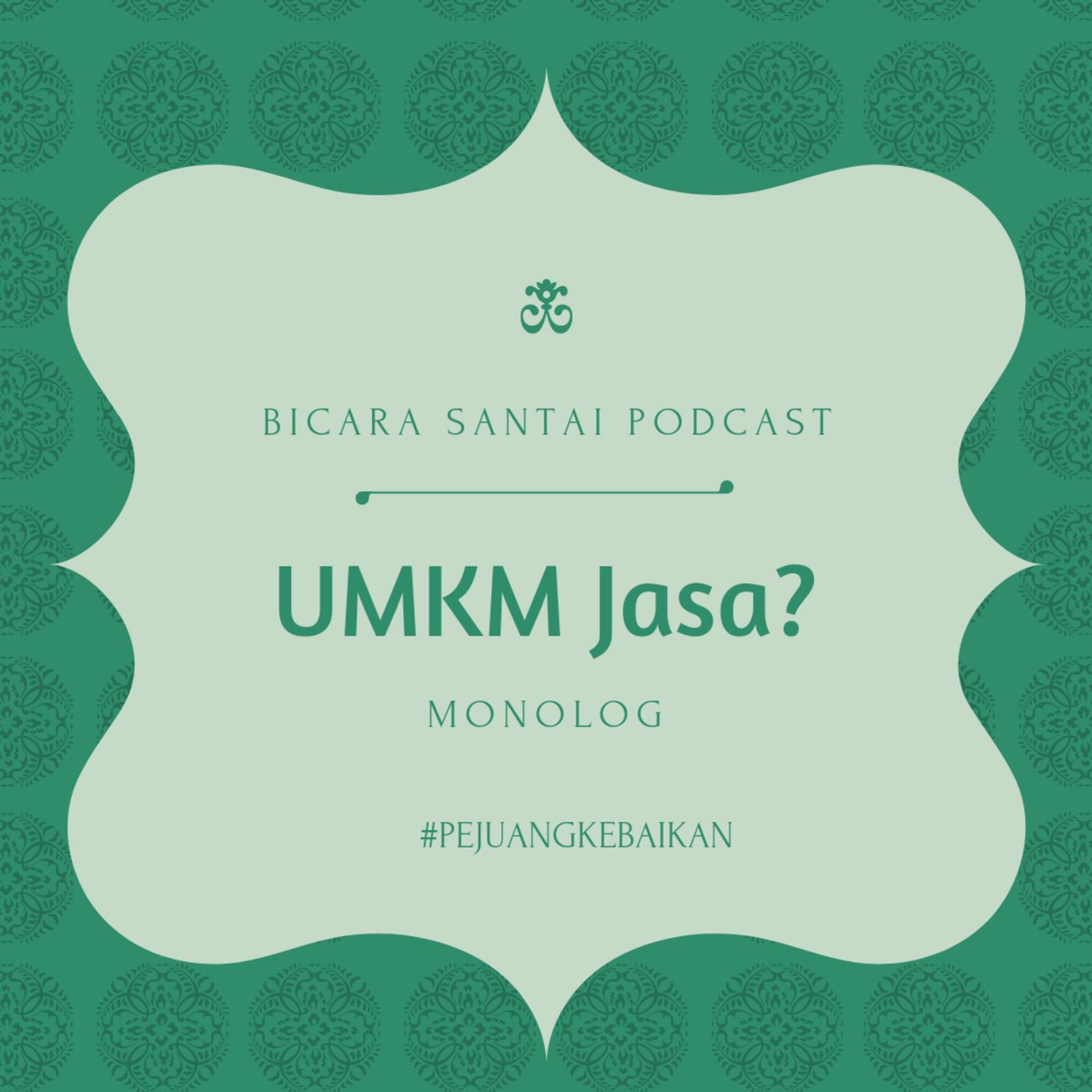 BSP (Bicara Santai Podcast)