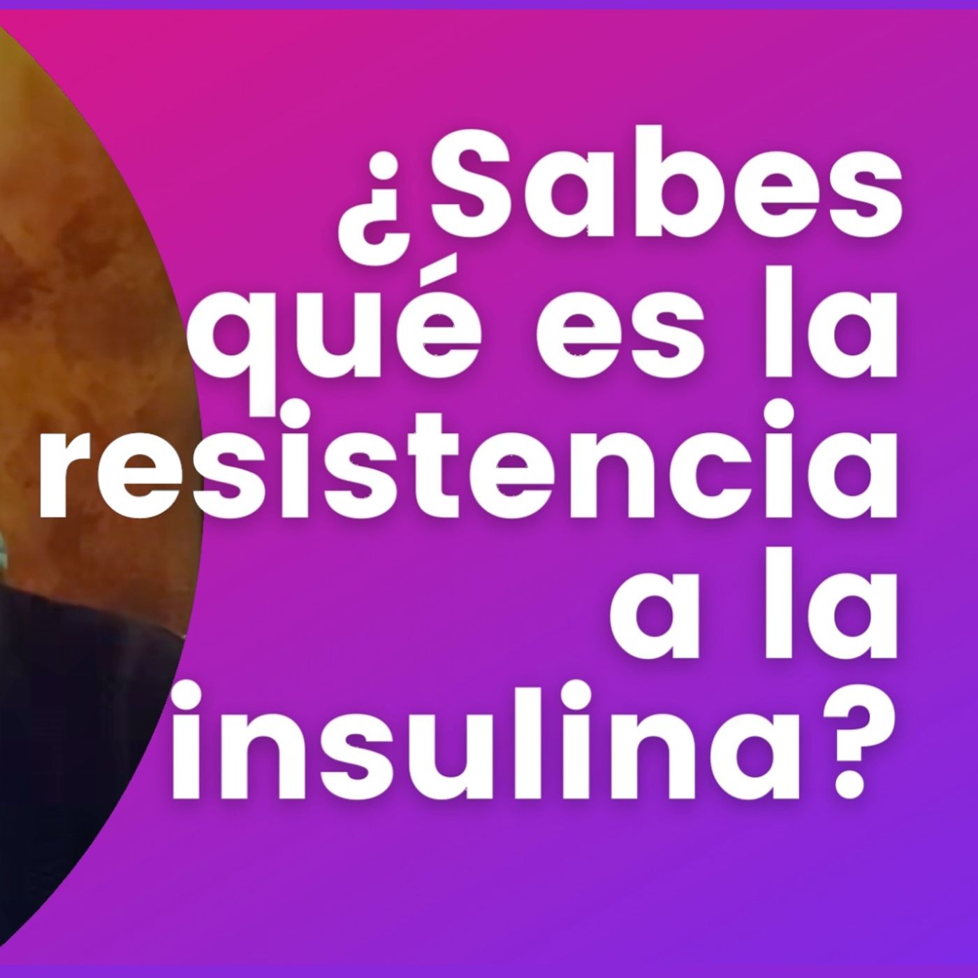 La Resistencia A La Insulina Es Una Condición De Salud Seria Que Conduce A Graves Problemas De Salud