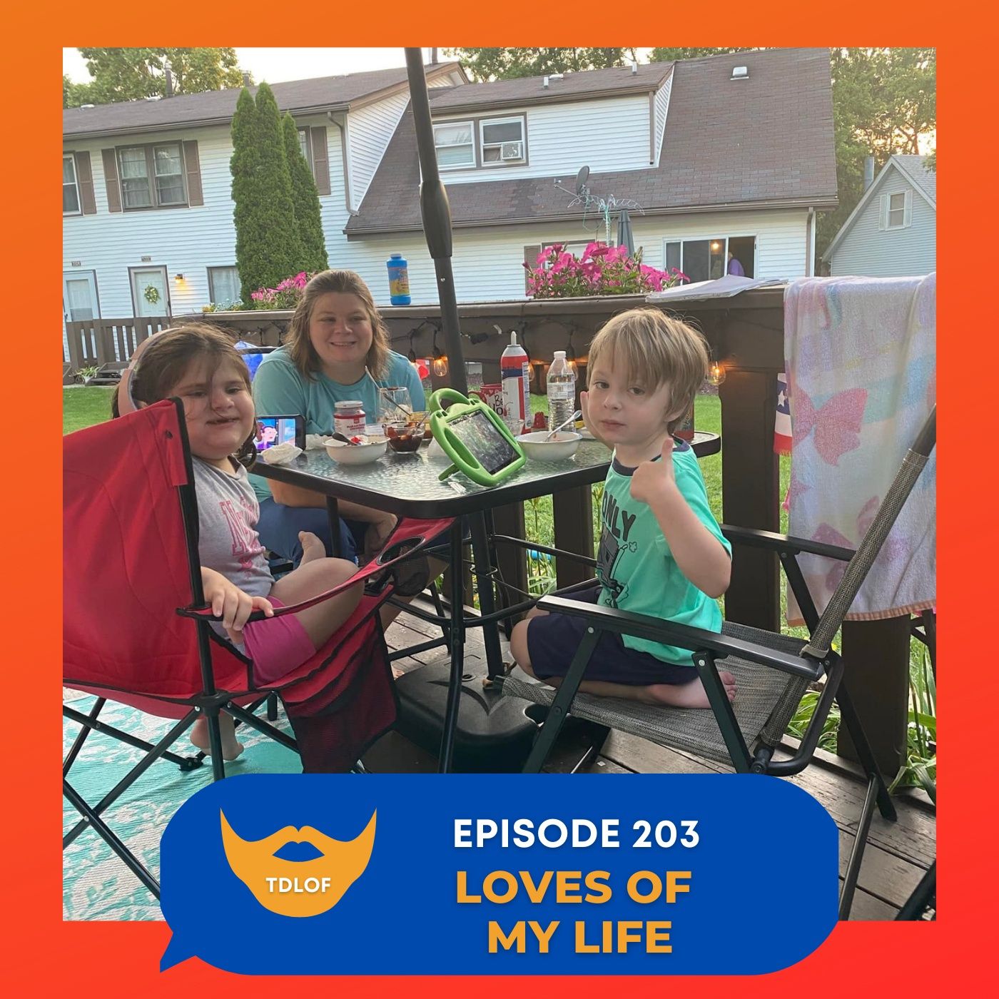 Episode 203: Loves of My Life episode artwork