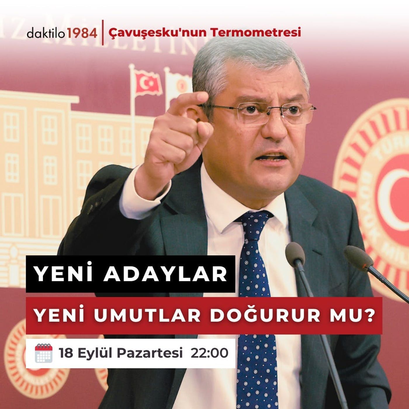 Yeni adaylar yeni umutlar doğurur mu? | Çavuşesku'nun Termometresi #172 episode artwork