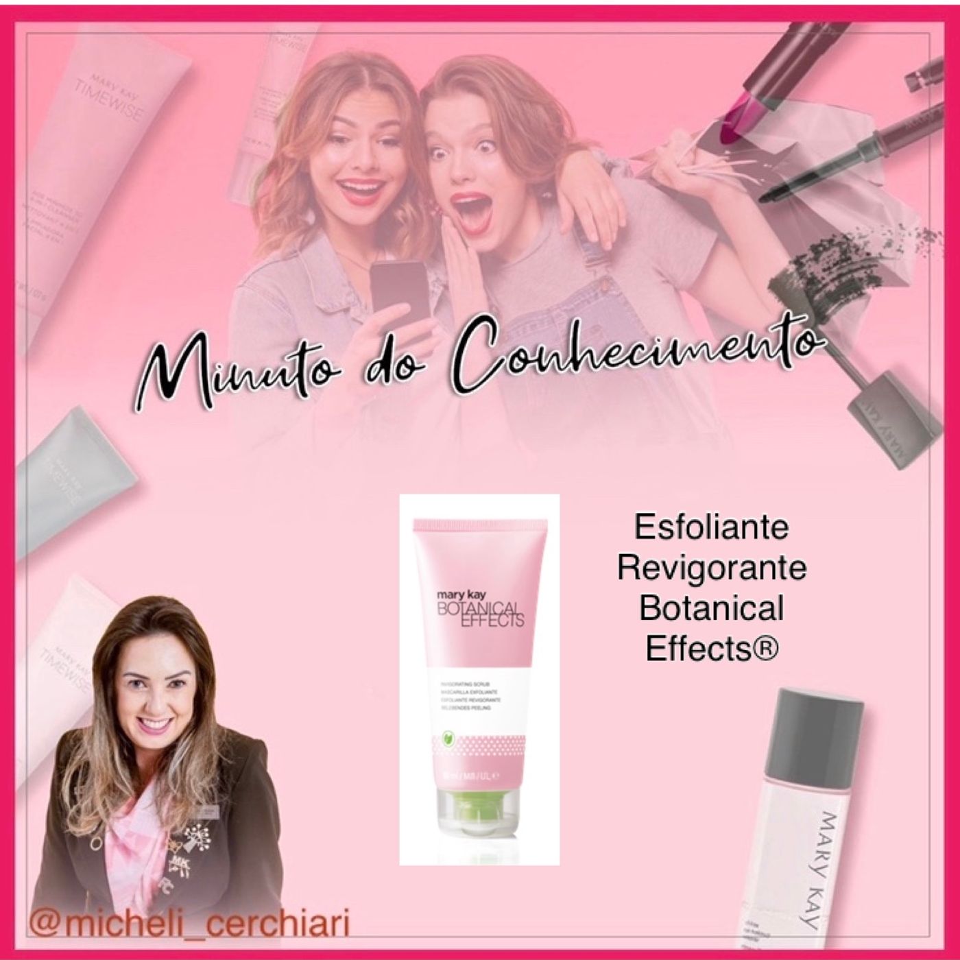 Minuto do Conhecimento - Produtos Mary Kay