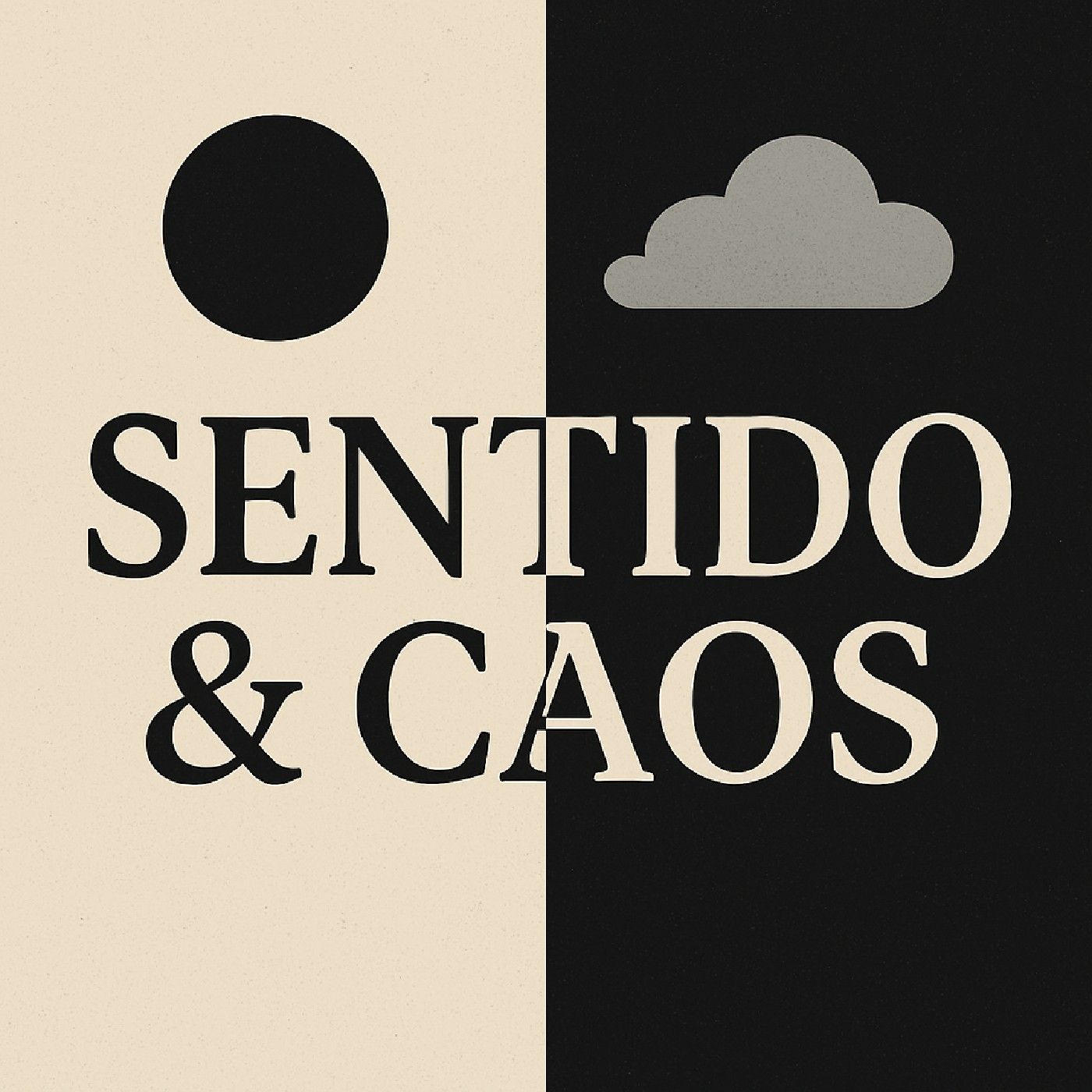podcast Sentido & Caos