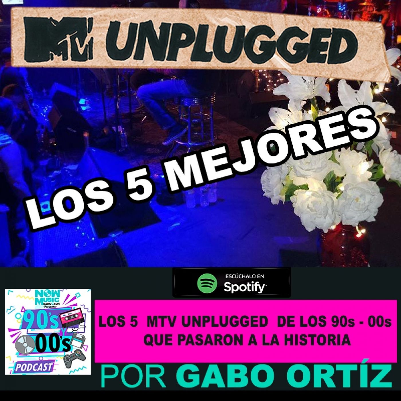 Los 5 MTV Unplugged de los 90s y 00s que pasaron a la historia episode artwork