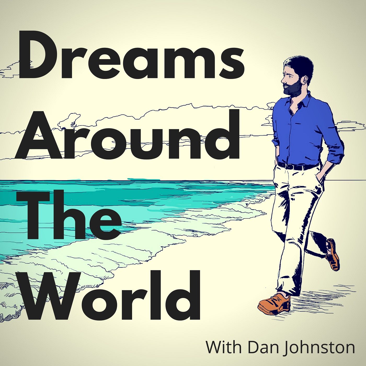 Dreams Around The World:Dan