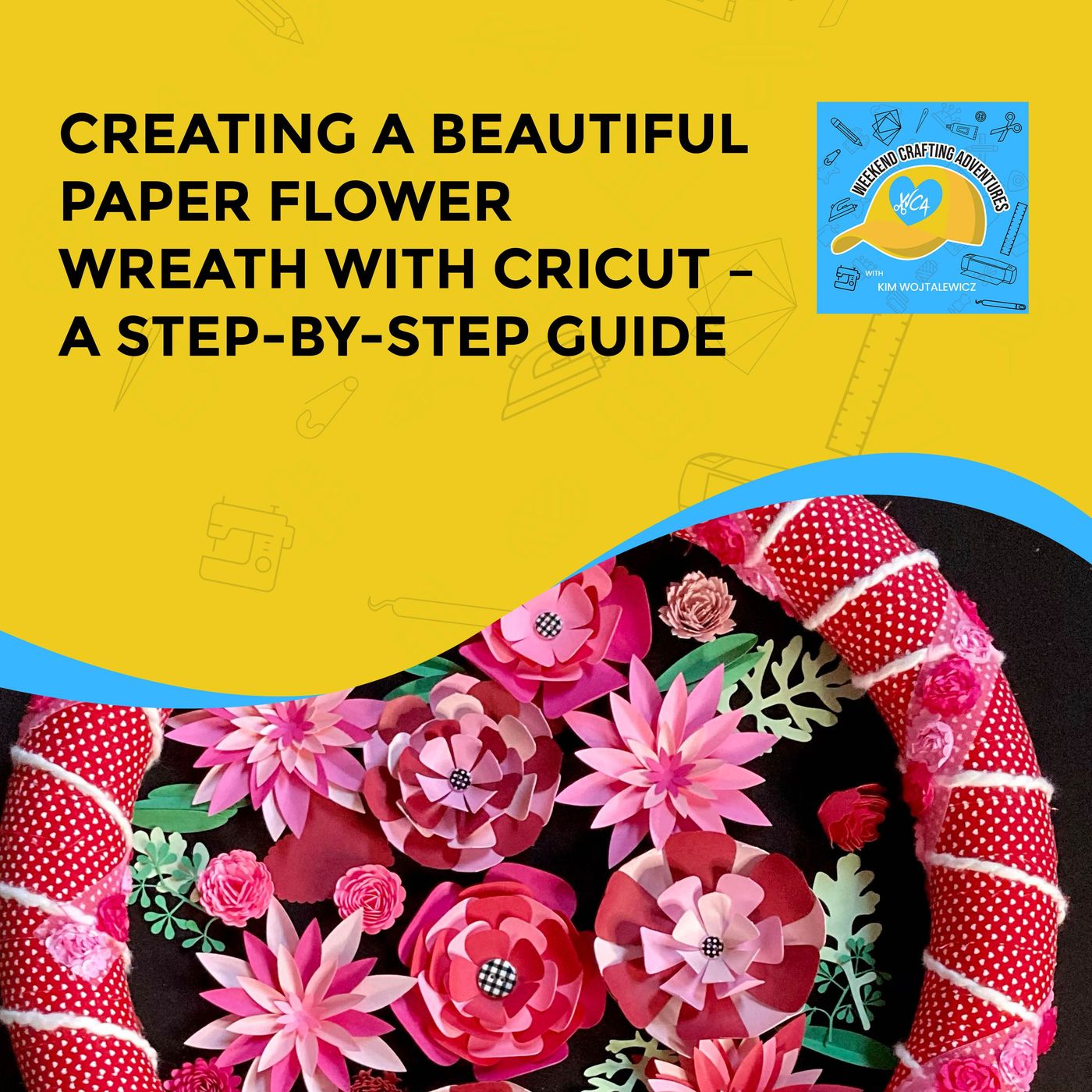 Creating A Beautiful Paper Flower Wreath With Cricut – A Step-By-Step Guide