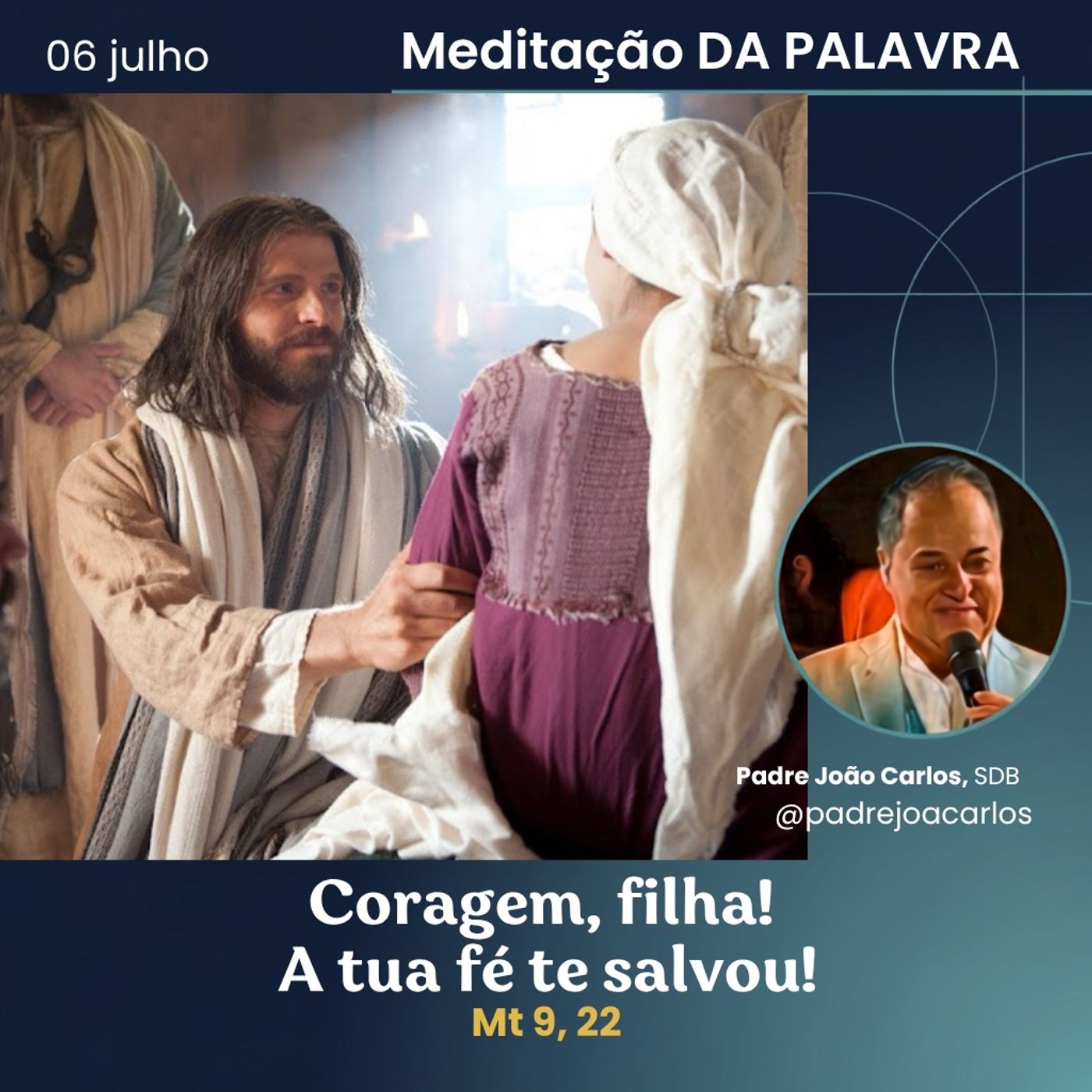 06 de Julho _ Meditação Palavra do Senhor episode artwork