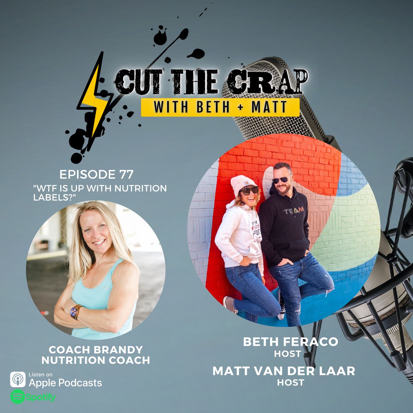 77 - What The F*ck Is Up With Nutrition Labels? With Brandy