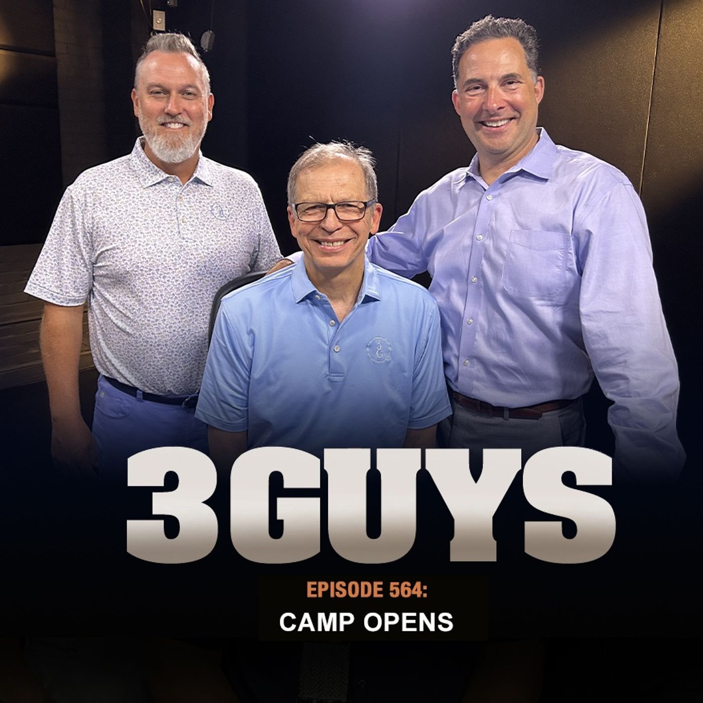 3 Guys Before The Game - Camp Opens (Episode 564)