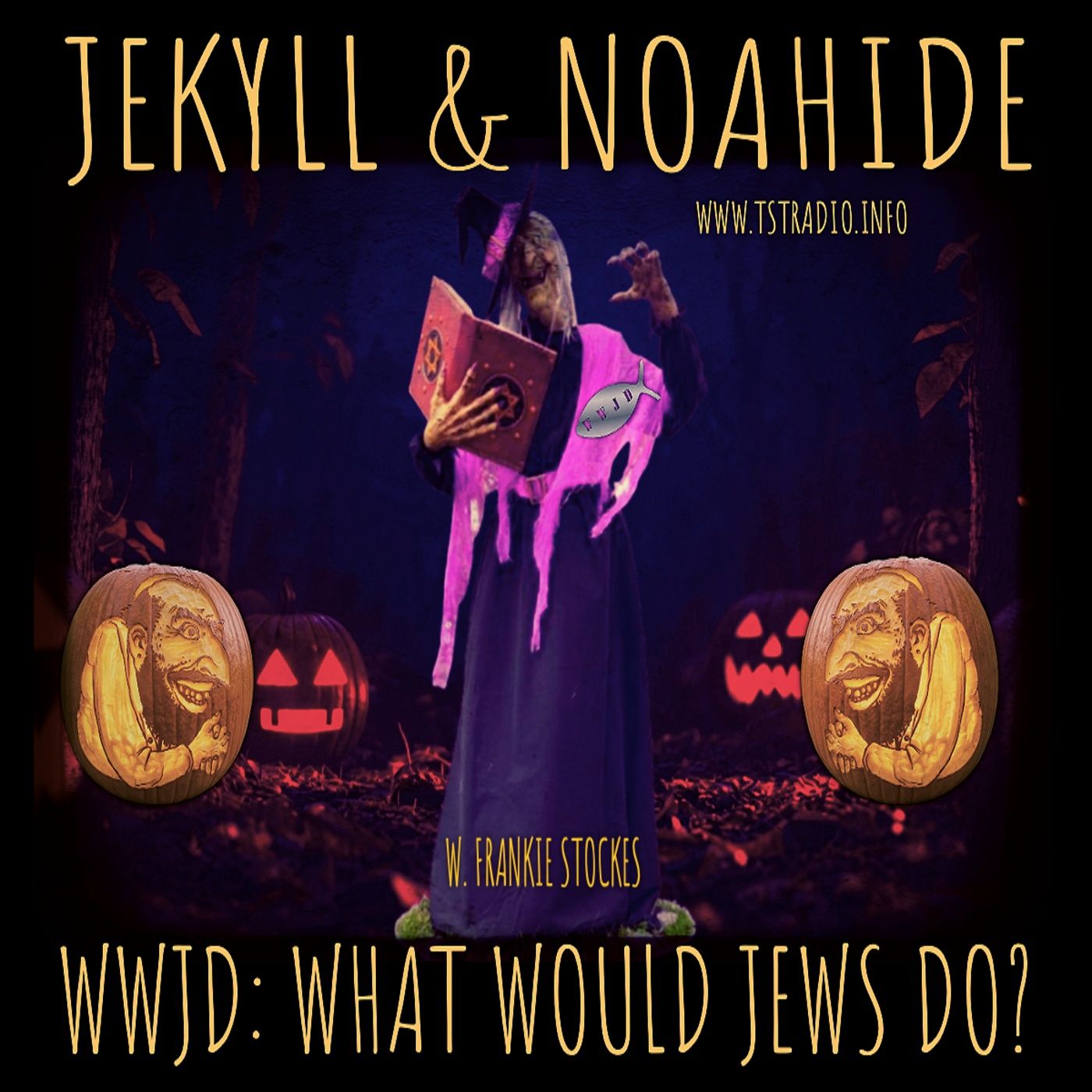 Jekyll & Noahide: Global Court & Religion - (WWJD) What Would Jews Do? w. Frankie Stockes (October 14, 2026)