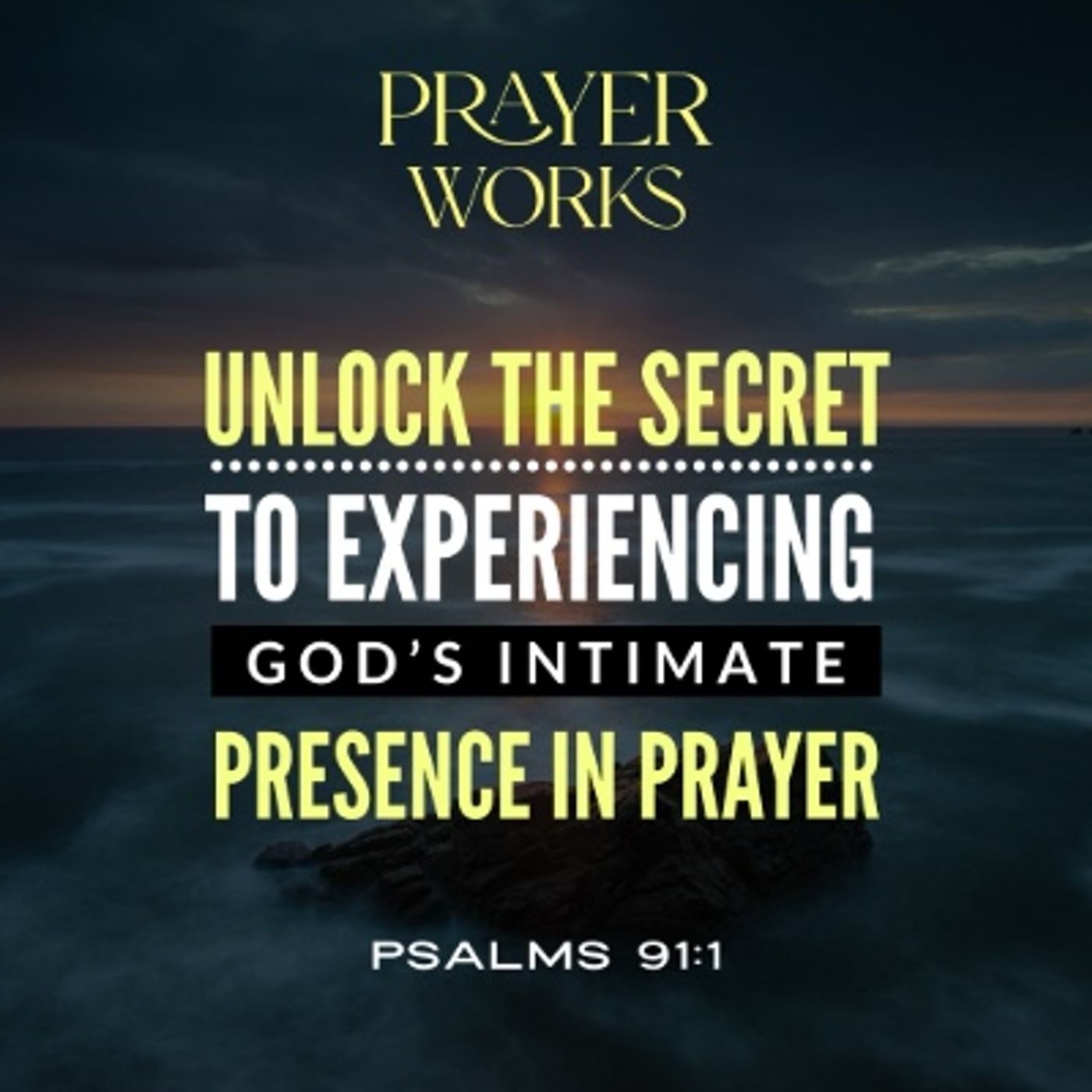 Unlock the Secret to Experiencing God's Intimate Presence in Prayer