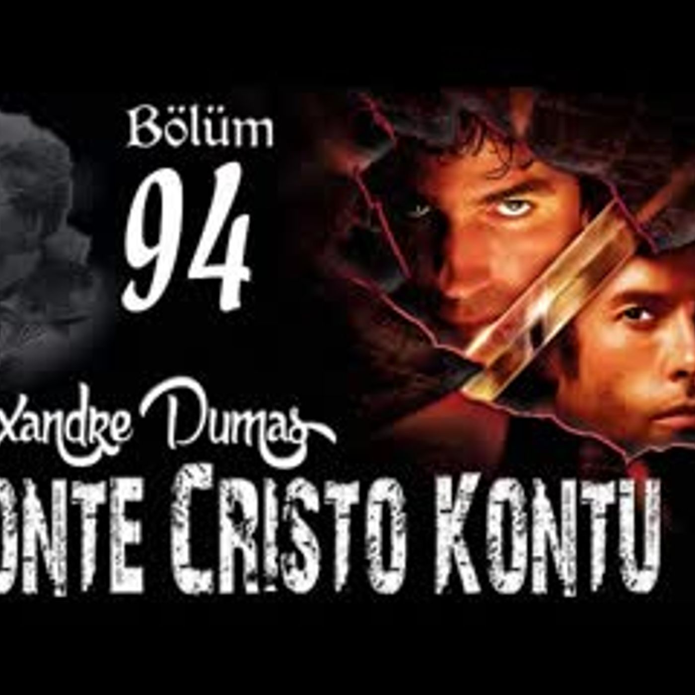 Alexandre Dumas - Monte Cristo Kontu Bölüm 94 - Sesli Kitap