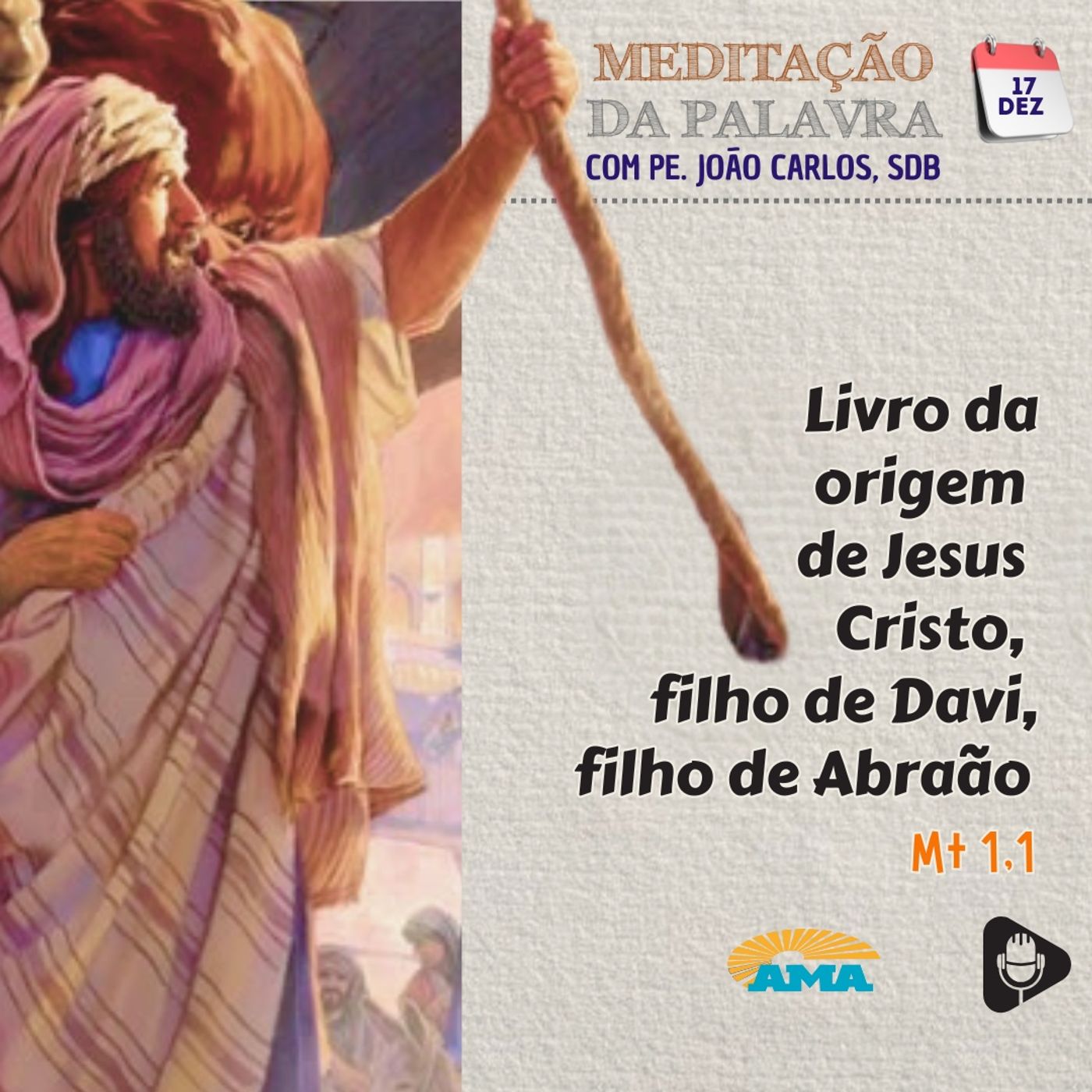 17 de dezembro de 2024 - Meditação da Palavra do Senhor