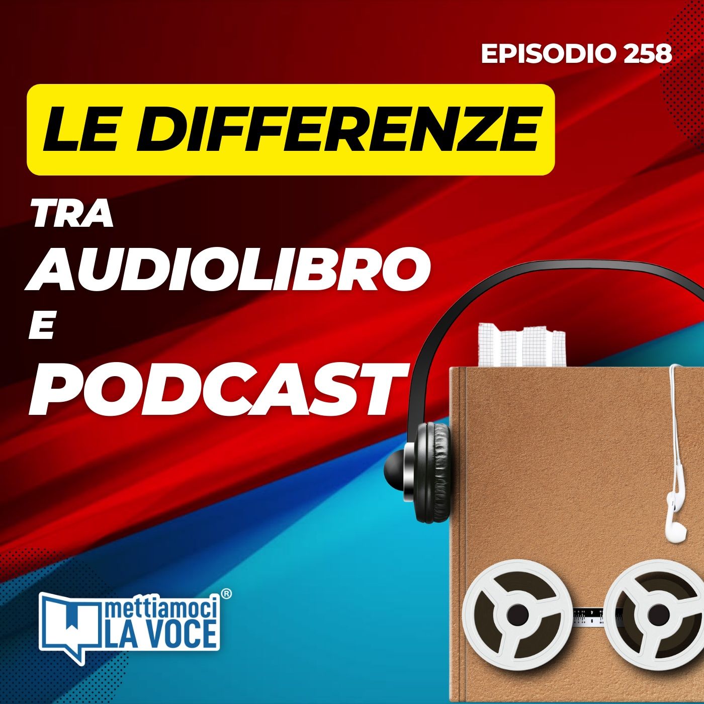 Le differenze tra audiolibro e podcast