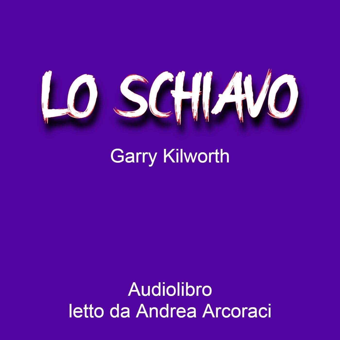 LO SCHIAVO