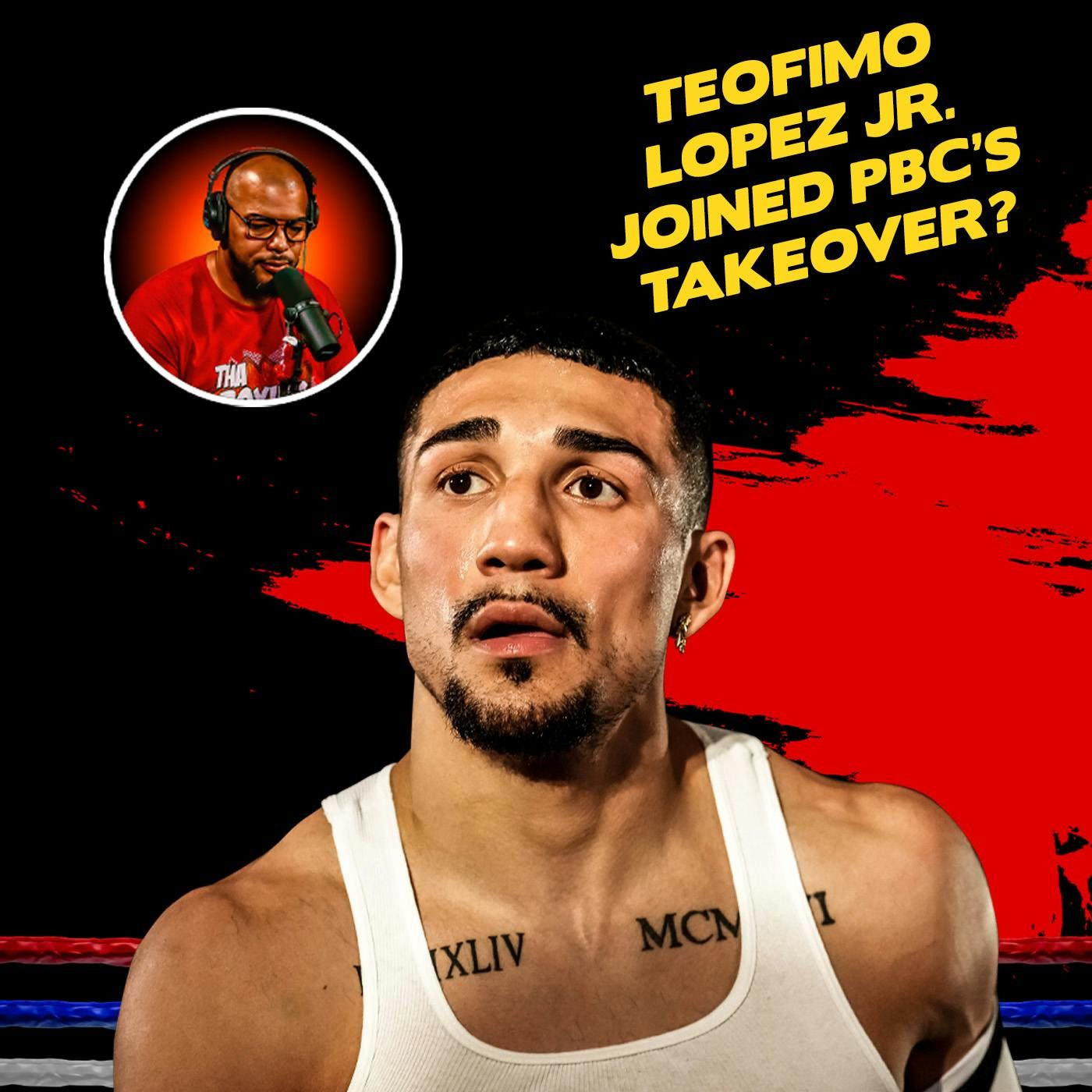 ☎️Teofimo Lopez Jr.'s PBC Rumors: The Takeover or a Fakeout❓ episode artwork