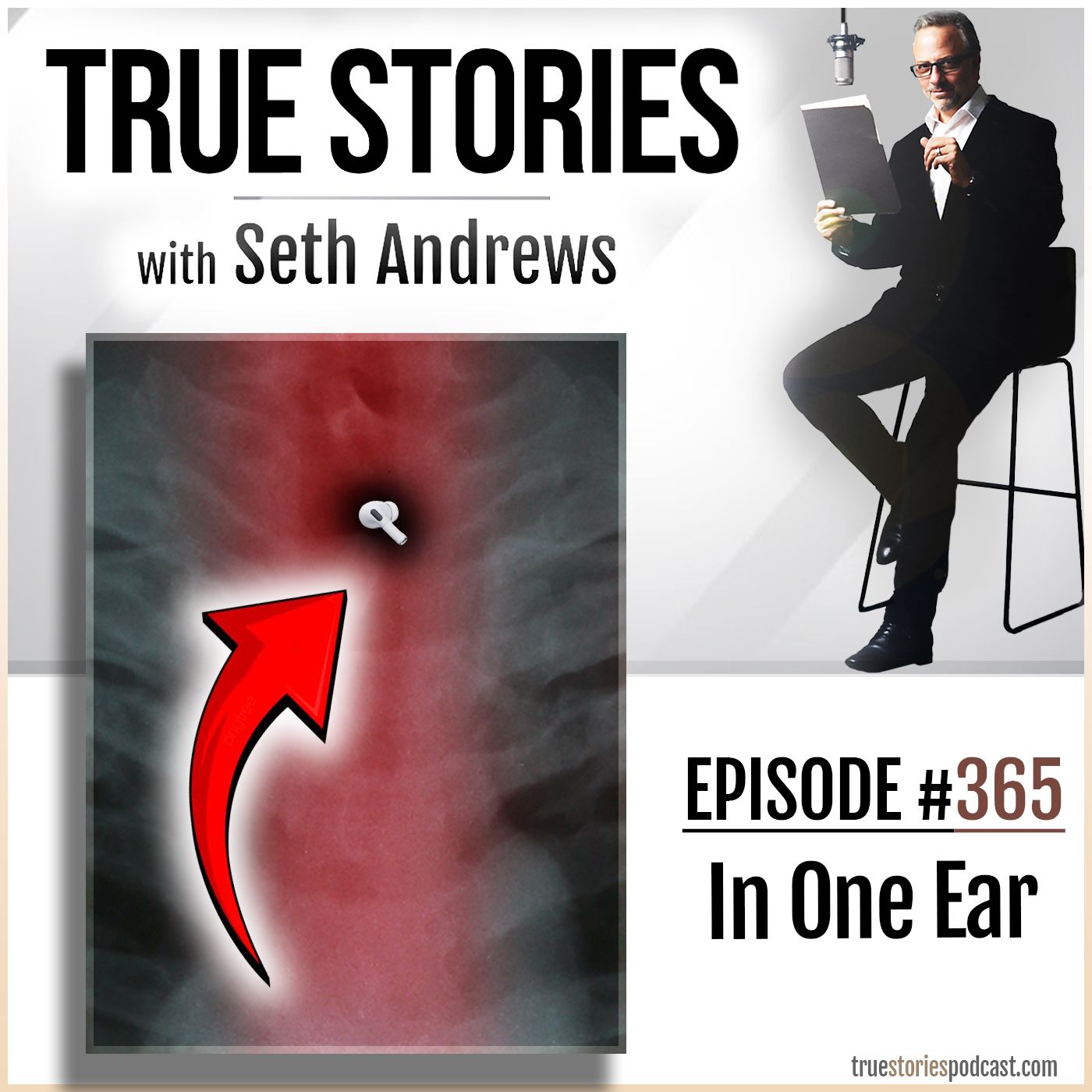 True Stories #365 - In One Ear