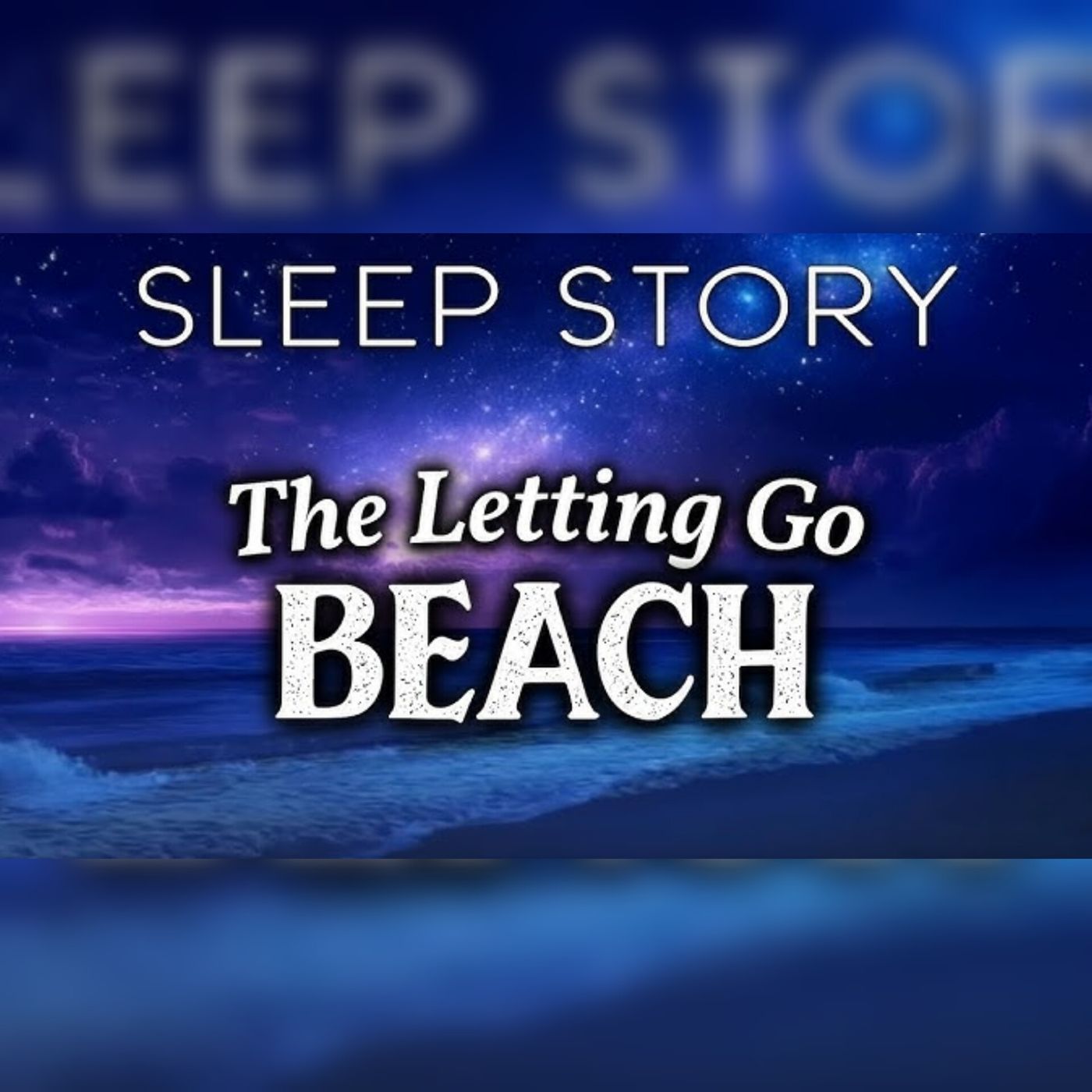 The Beach of Letting Go_ A Healing Sleepy Story(M4A_128K)