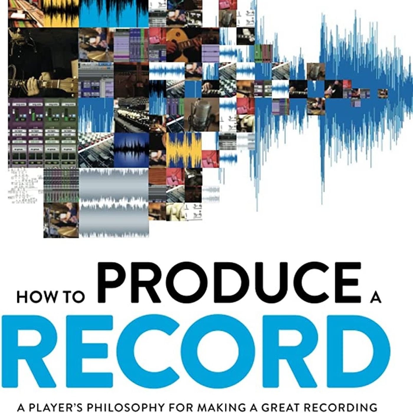409 - Pete Anderson - Book: How to Produce a Record