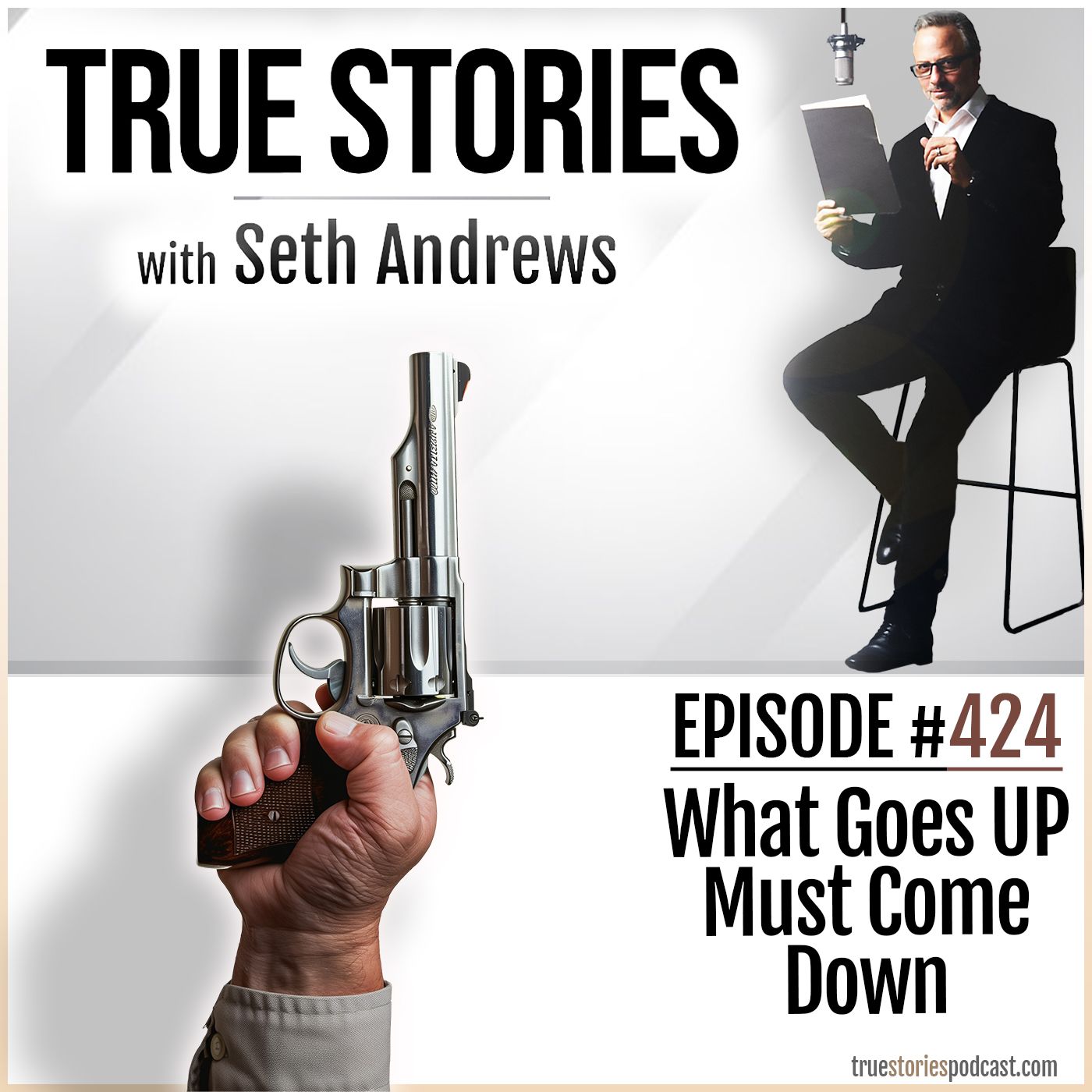 True Stories #424 - What Goes Up Must Come Down
